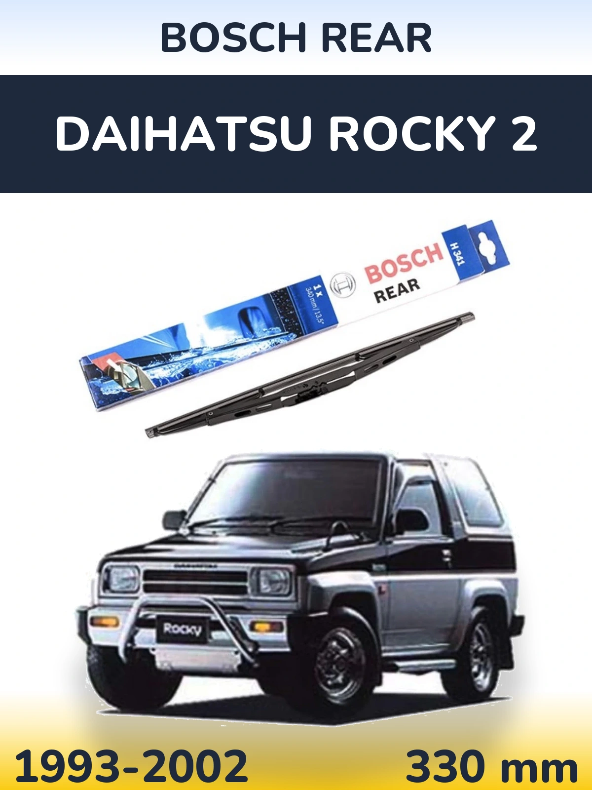 Tylna wycieraczka BOSCH Rear 340 mm do Daihatsu Rocky 2 1993-2002