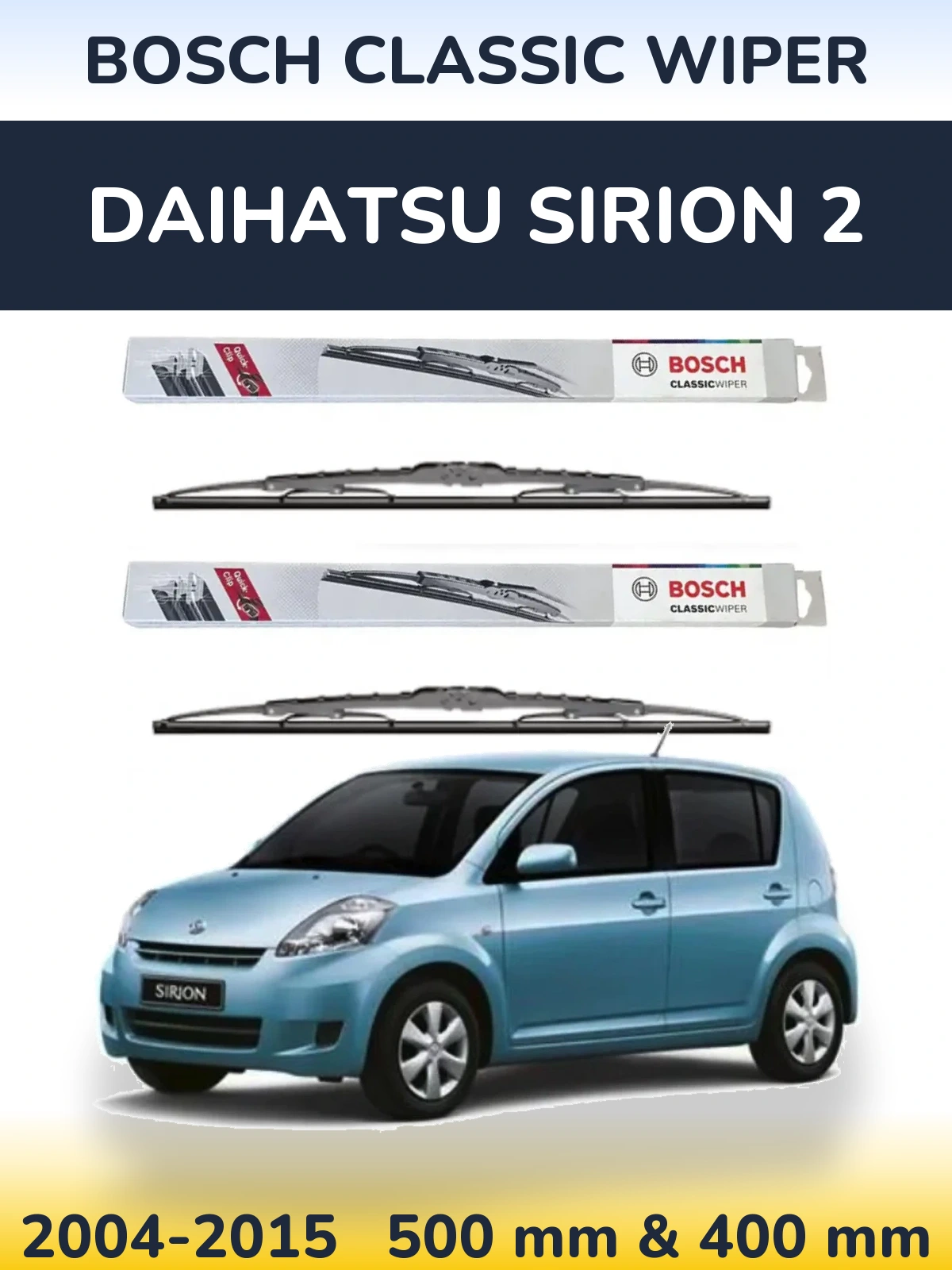 Komplet przednich wycieraczek BOSCH Classic Wiper 500 & 400 mm do Daihatsu SIrion 2 2004-2015