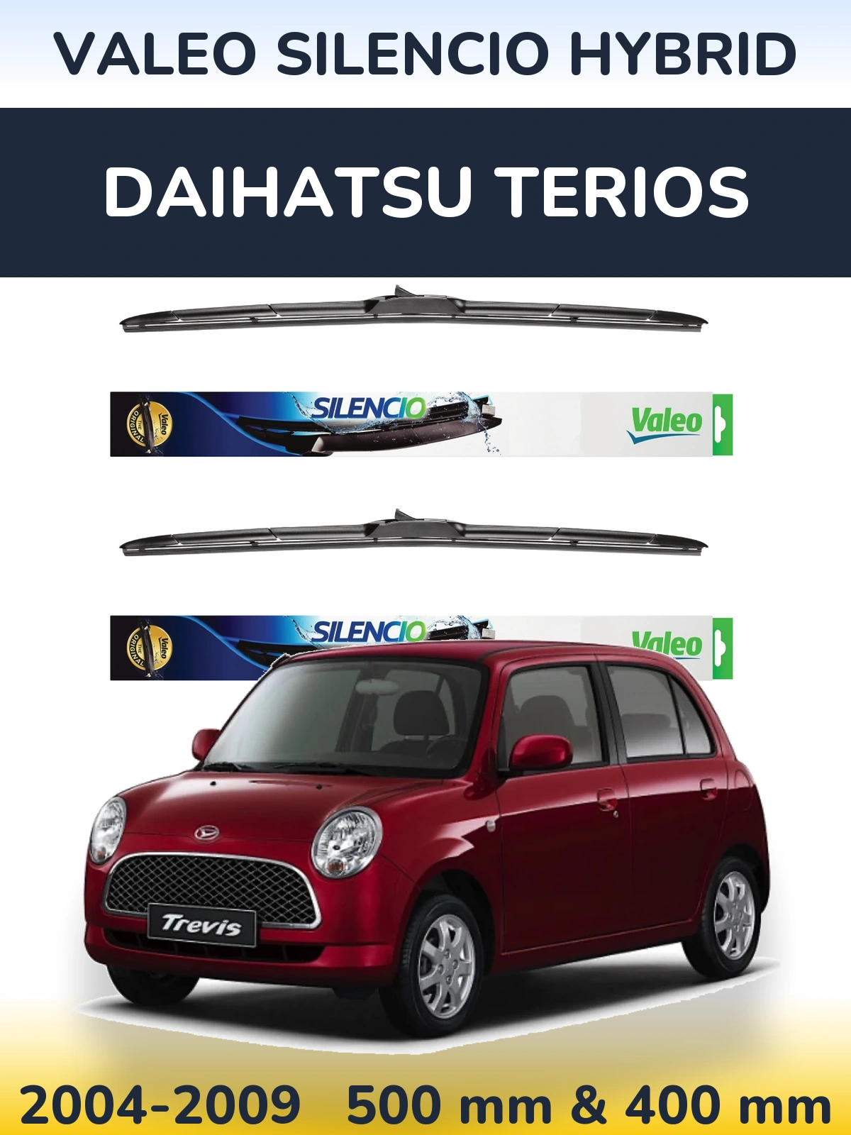 Komplet przednich wycieraczek Valeo Silencio Hybrid 500 & 400 mm do Daihatsu Terios 2004-2009