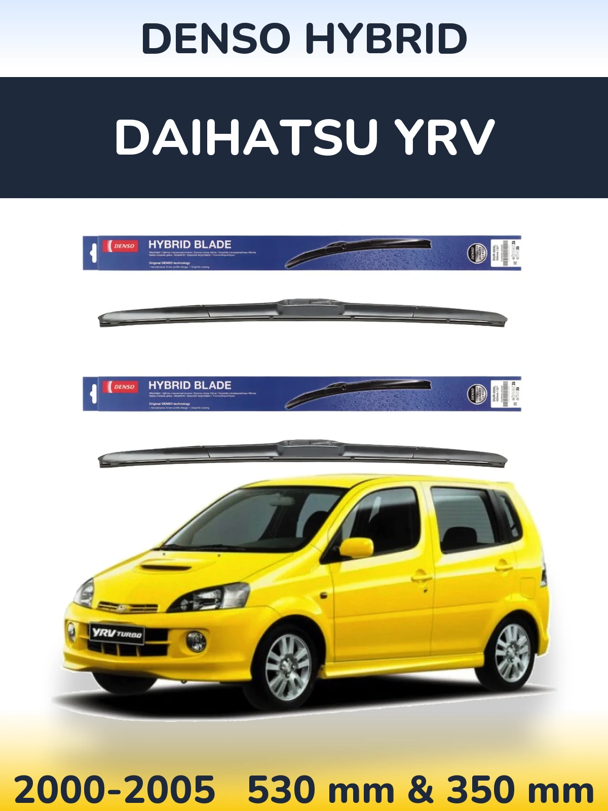 Komplet przednich wycieraczek Denso Hybrid 530 & 350 mm do Daihatsu YRV 2000-2005