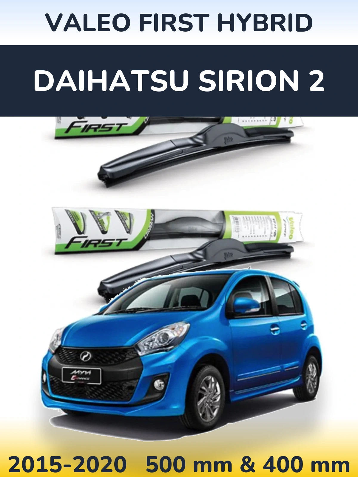 Комплект передних дворников Valeo First Hybrid 500 & 400 мм для Daihatsu SIrion 2 2015-2020