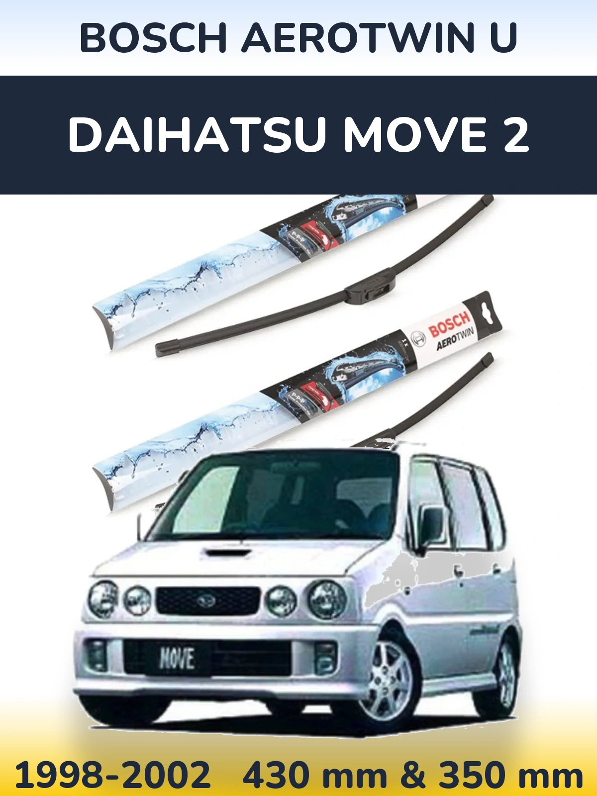 Komplet przednich wycieraczek BOSCH AeroTwin U 430 & 350 mm do Daihatsu Move 2 1998-2002