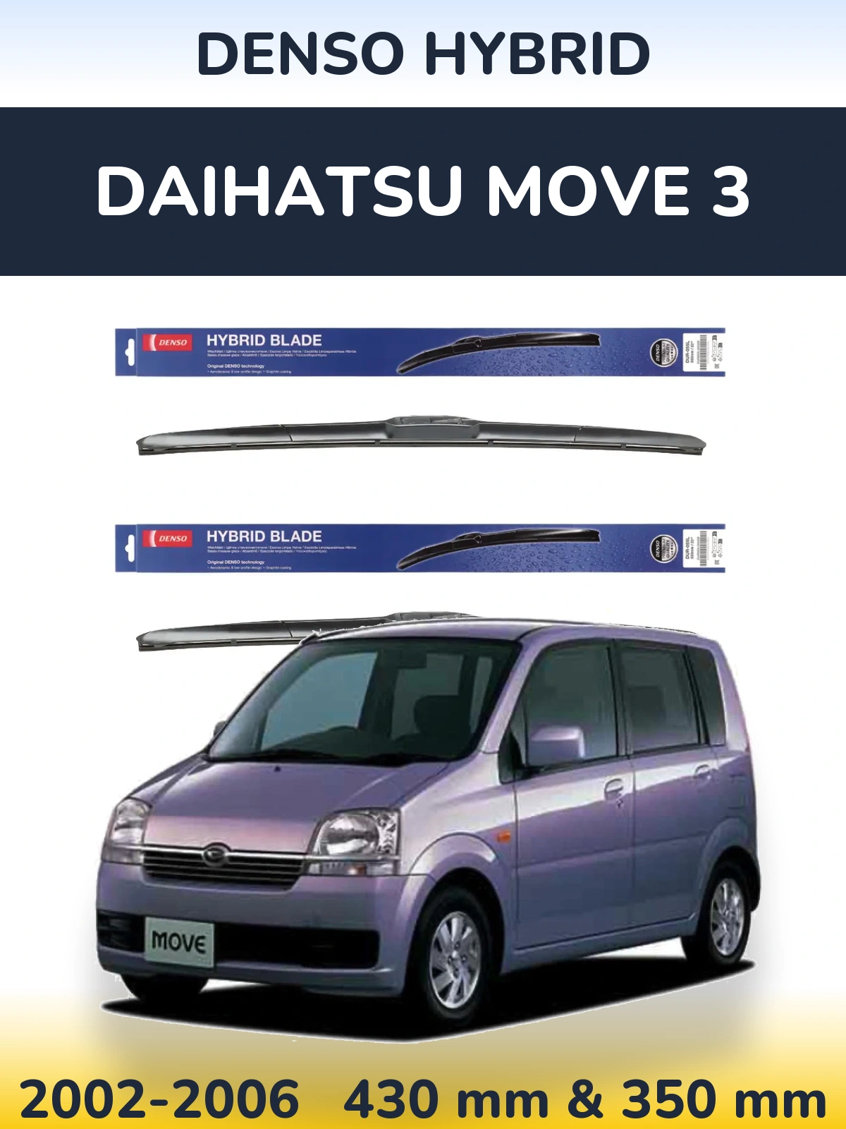 Komplet przednich wycieraczek Denso Hybrid 430 & 350 mm do Daihatsu Move 3 2002-2006