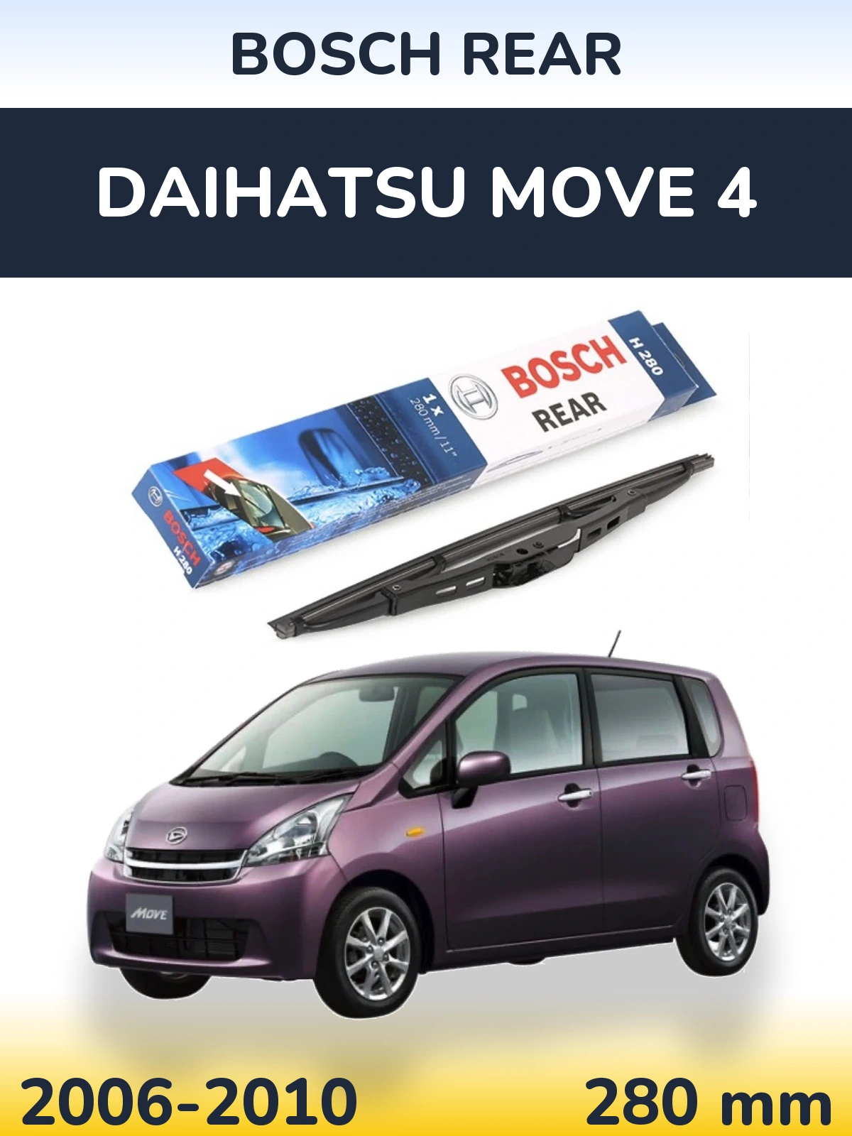 Tylna wycieraczka BOSCH Rear 280 mm do Daihatsu Move 4 2006-2010