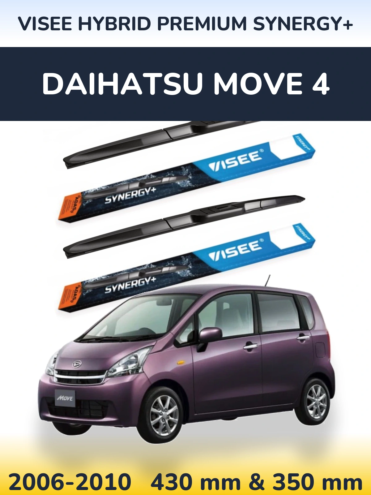 Komplet przednich wycieraczek VISEE HYBRID PREMIUM SYNERGY+ 430 & 350 mm do Daihatsu Move 4 2006-2010