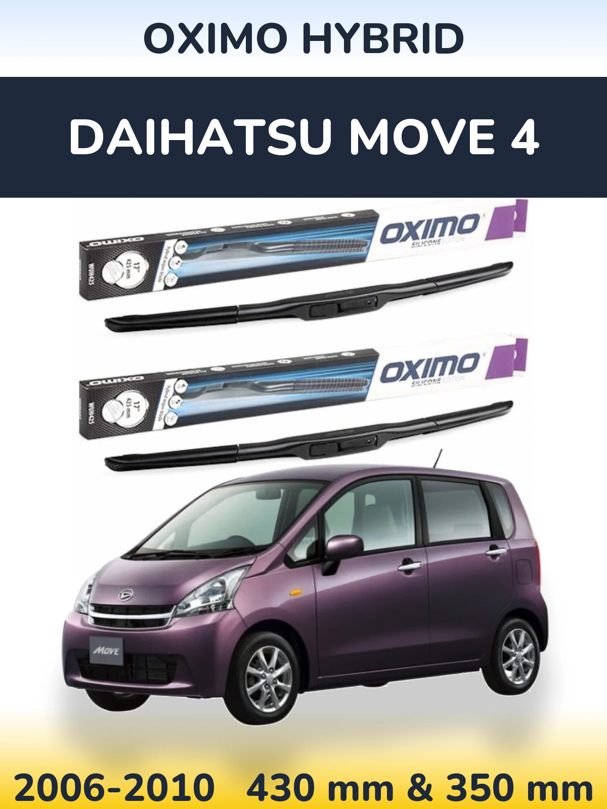 Комплект передних дворников Oximo Hybrid 430 & 350 мм для Daihatsu Move 4 2006-2010
