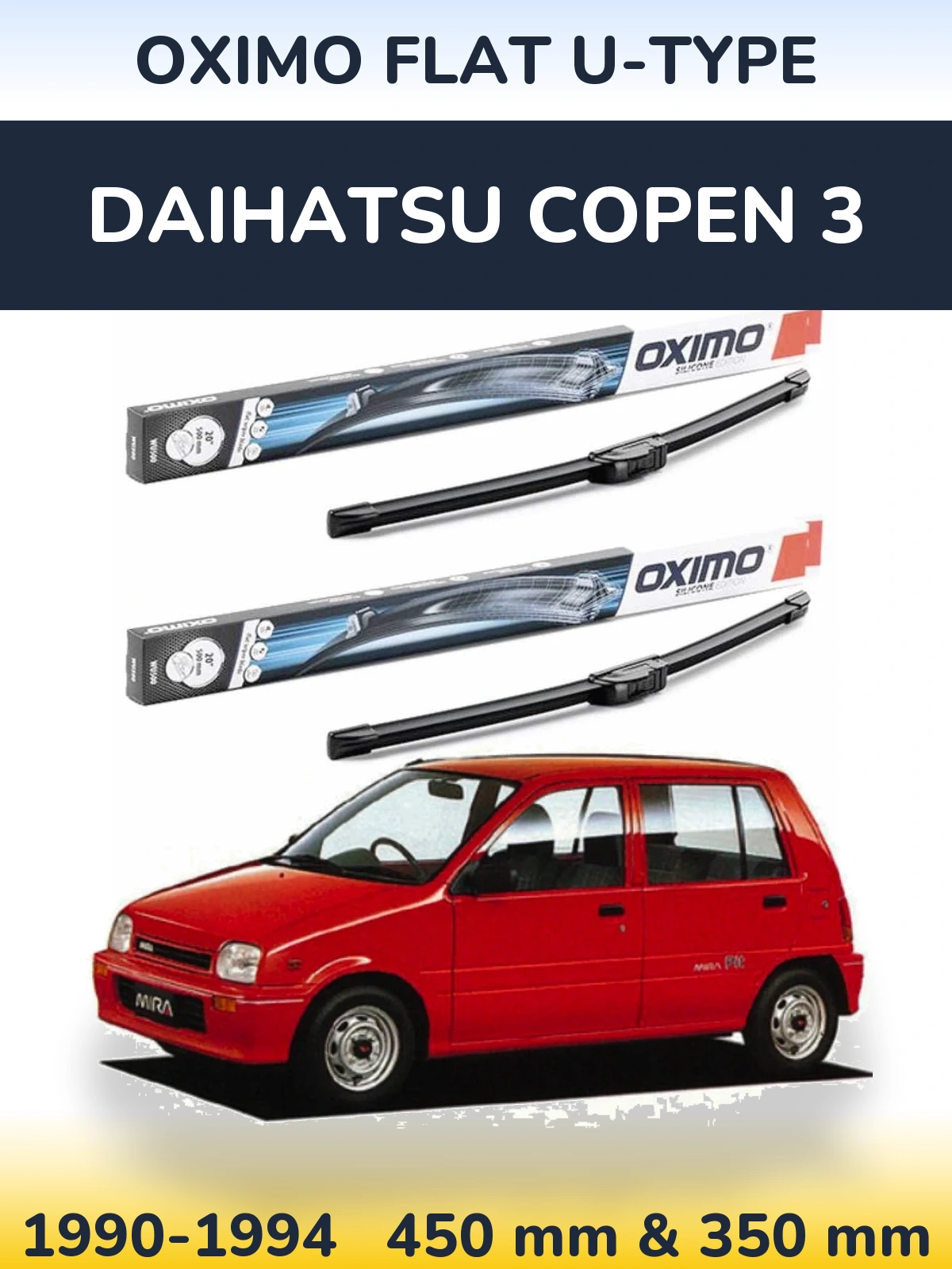 Komplet przednich wycieraczek Oximo Flat U-type 450 & 350 mm do Daihatsu Copen 3 1990-1994