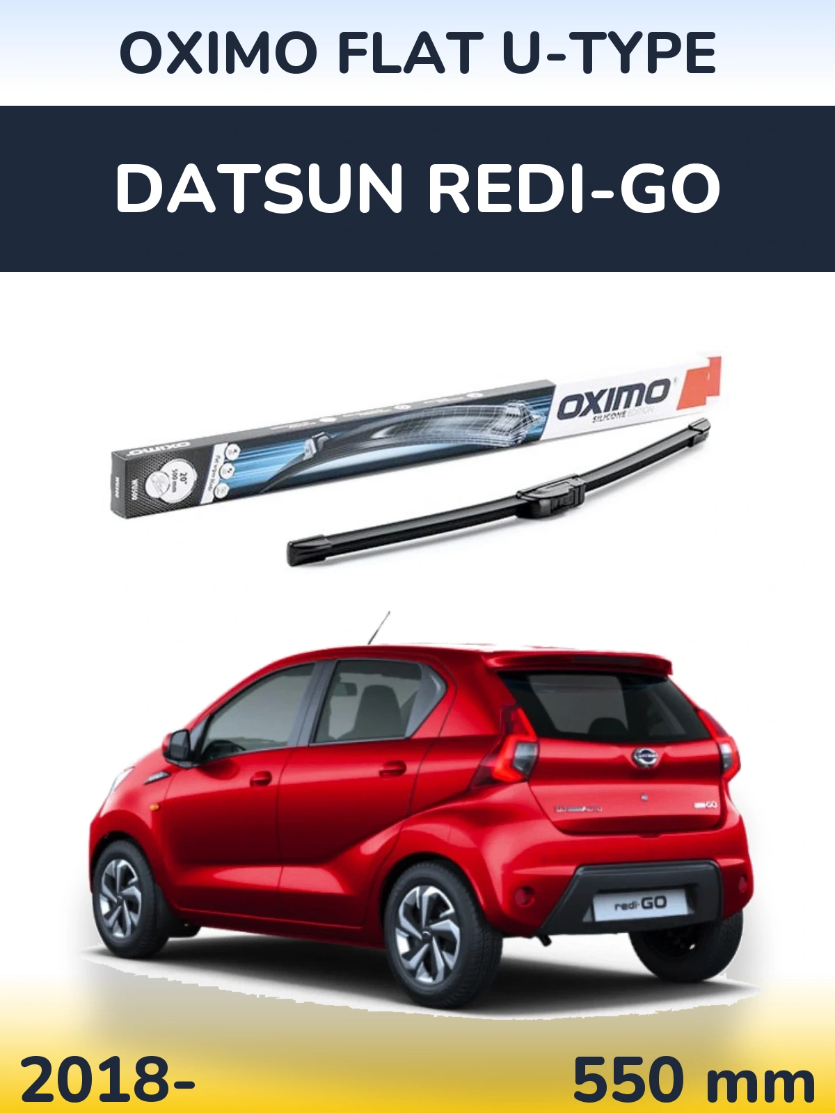 Front wiper blade Oximo Flat U-type 550 mm for Datsun Redi-Go 2018-2026
