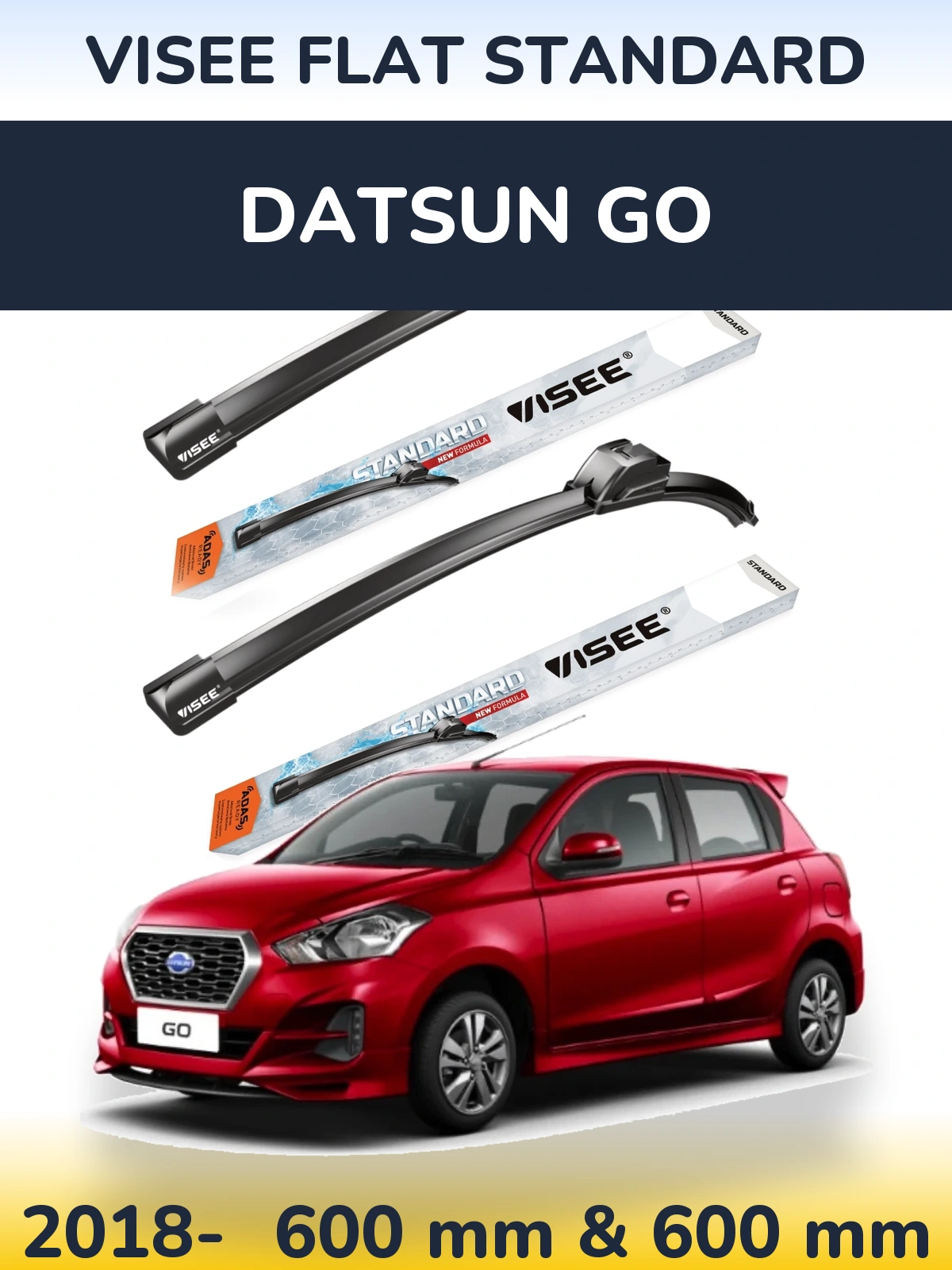 Komplet przednich wycieraczek VISEE FLAT STANDARD 600 & 600 mm do Datsun Go 2018-2026