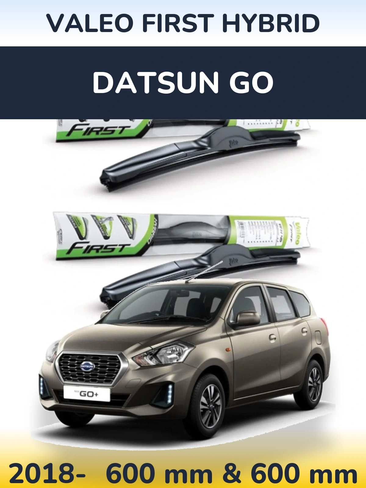 Комплект передних дворников Valeo First Hybrid 600 & 600 мм для Datsun Go 2018-2026
