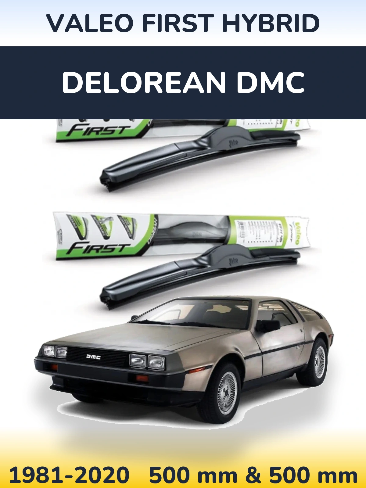 Komplet przednich wycieraczek Valeo First Hybrid 500 & 500 mm do DeLorean DMC 1981-2020