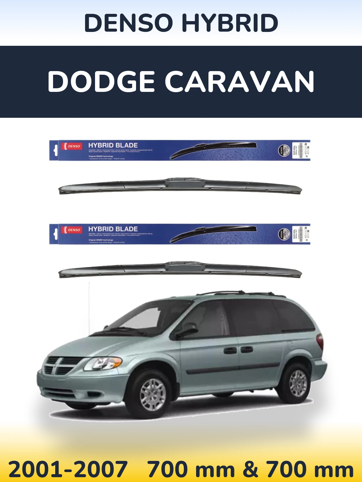 Komplet przednich wycieraczek Denso Hybrid 700 & 700 mm do Dodge Caravan 2001-2007