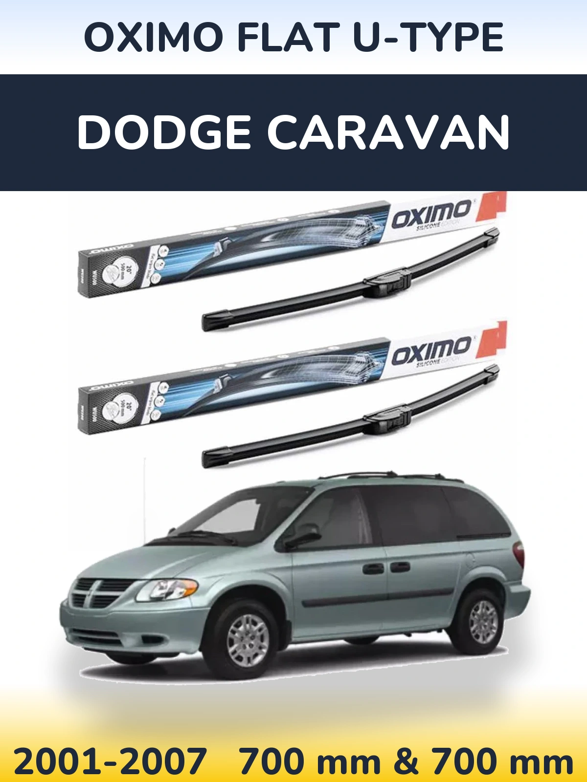 Komplet przednich wycieraczek Oximo Flat U-type 700 & 700 mm do Dodge Caravan 2001-2007