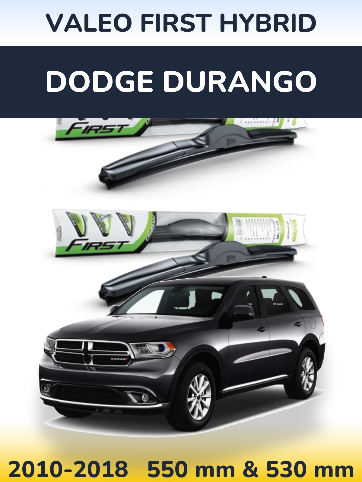 Komplet przednich wycieraczek Valeo First Hybrid 550 & 530 mm do Dodge Durango 2010-2018