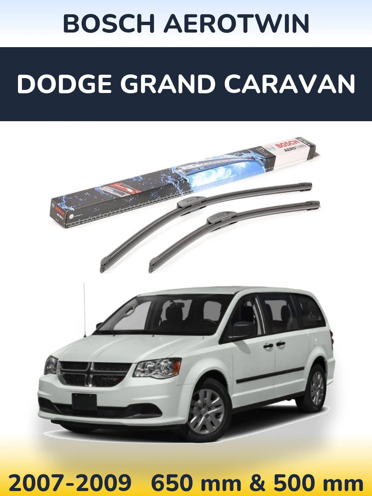 Komplet przednich wycieraczek BOSCH AeroTwin 650 & 500 mm do Dodge Grand Caravan 2007-2009