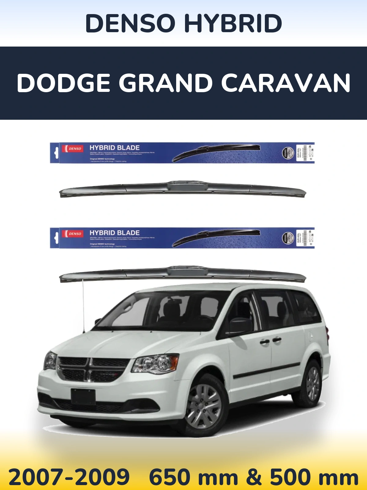 Komplet przednich wycieraczek Denso Hybrid 650 & 500 mm do Dodge Grand Caravan 2007-2009