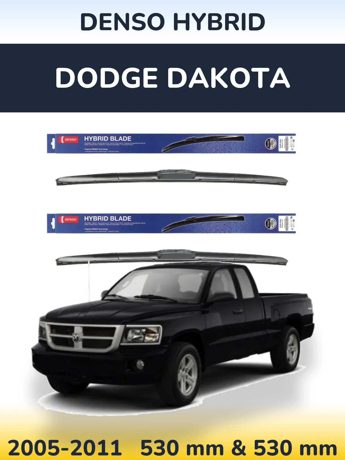 Komplet przednich wycieraczek Denso Hybrid 530 & 530 mm do Dodge Dakota 2005-2011