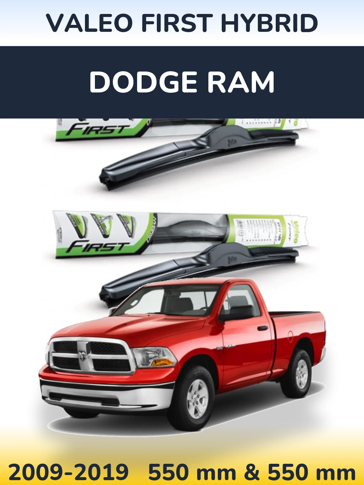 Komplet przednich wycieraczek Valeo First Hybrid 550 & 550 mm do Dodge RAM 2009-2019