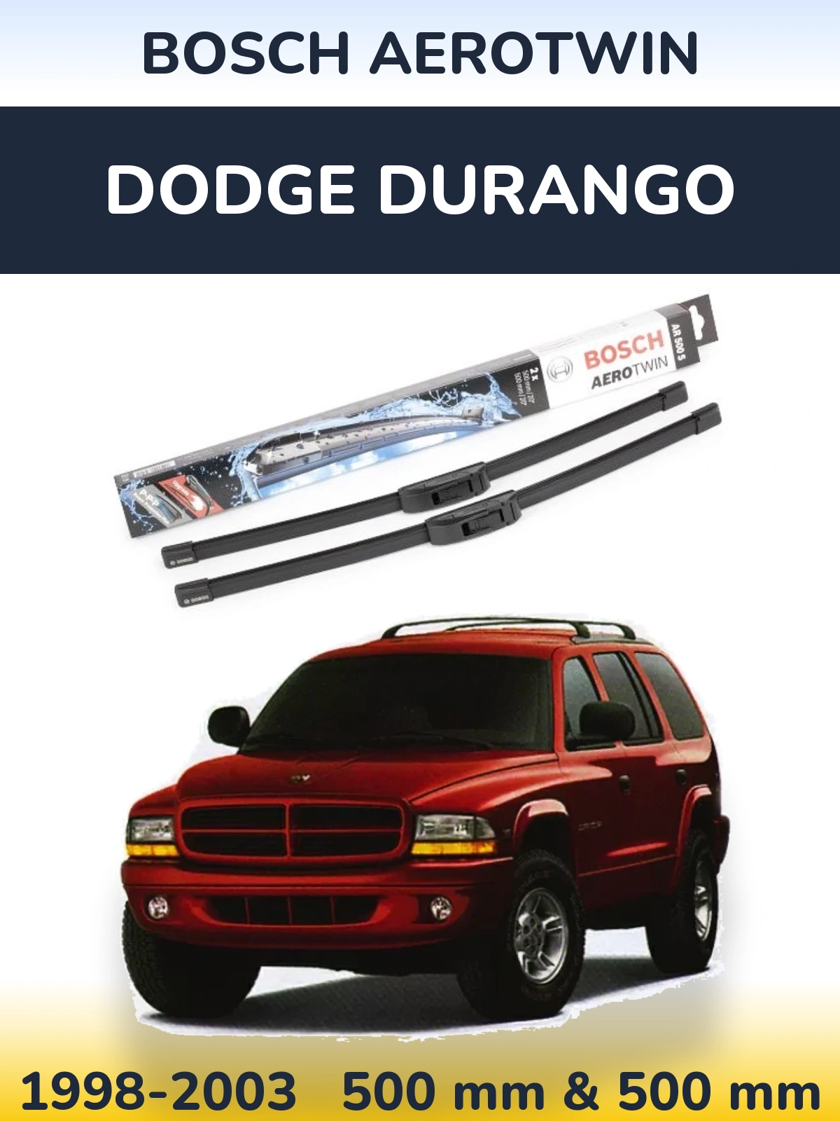 Комплект передних дворников BOSCH AeroTwin 500 & 500 мм для Dodge Durango 1998-2003