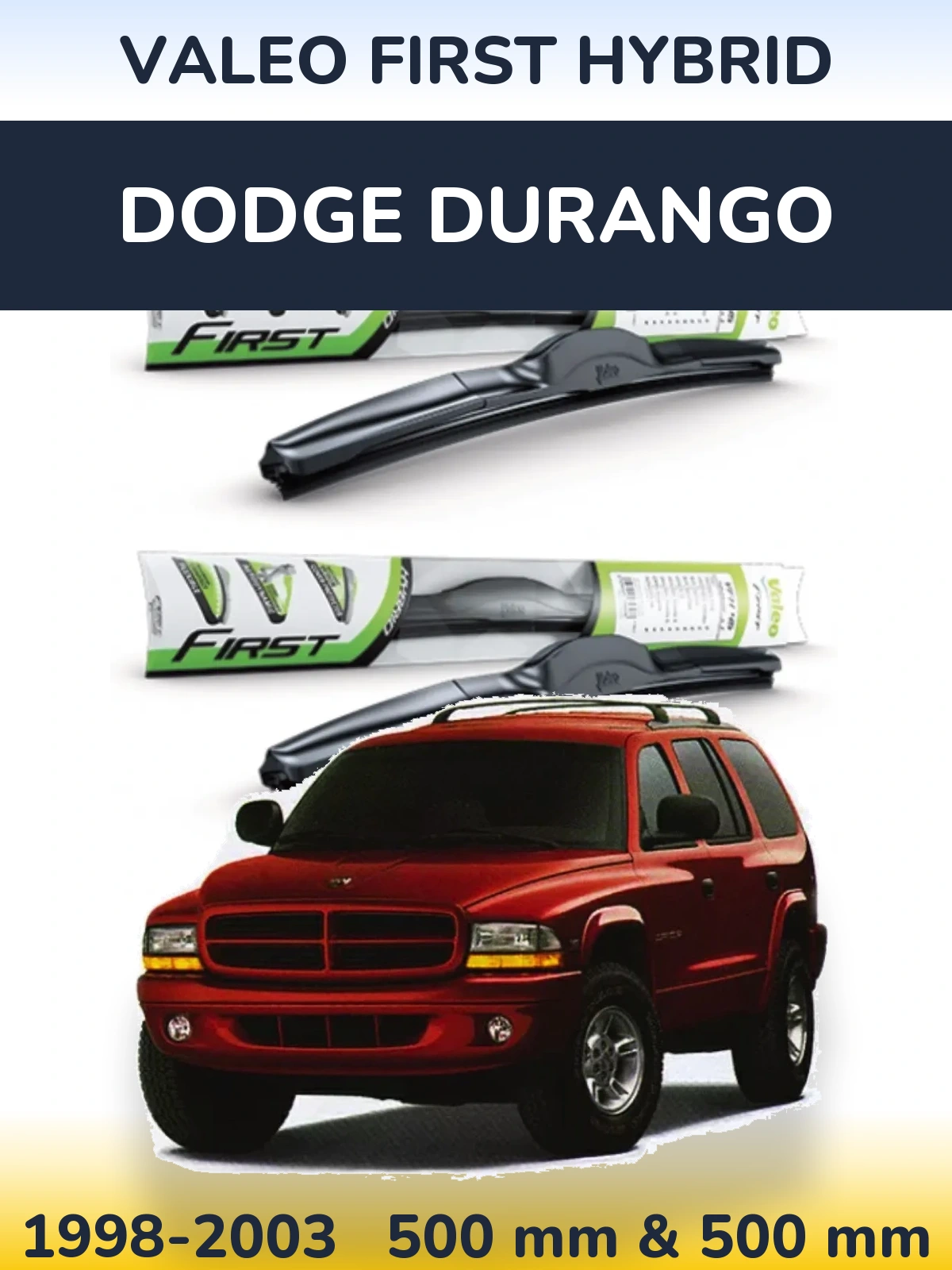 Комплект передних дворников Valeo First Hybrid 500 & 500 мм для Dodge Durango 1998-2003