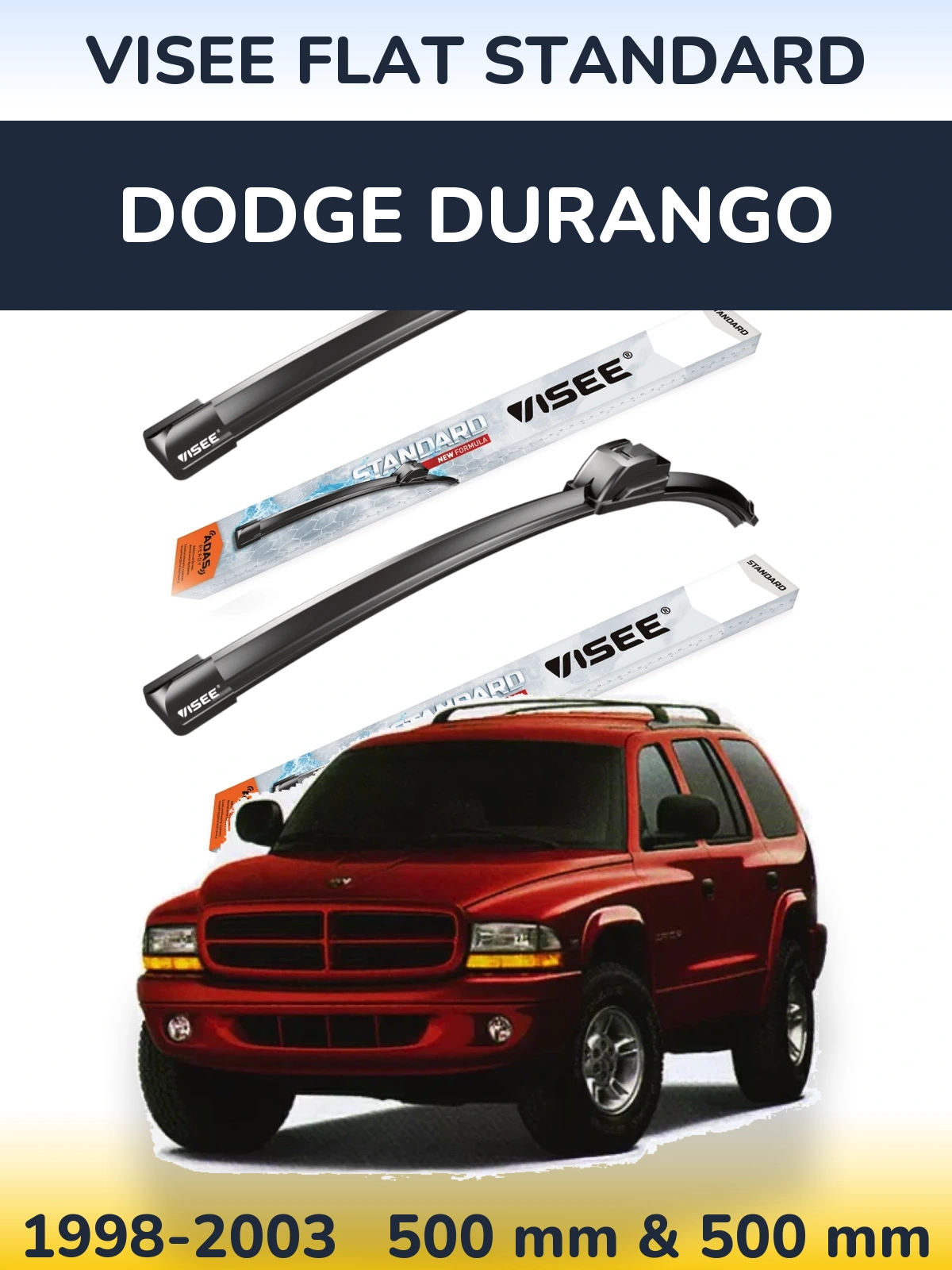 Komplet przednich wycieraczek VISEE FLAT STANDARD 500 & 500 mm do Dodge Durango 1998-2003