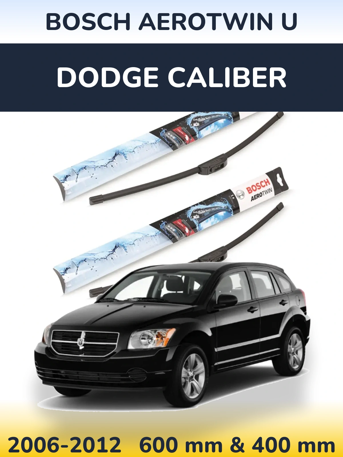 Front wiper blade set BOSCH AeroTwin U 600 & 400 mm for Dodge Caliber 2006-2012