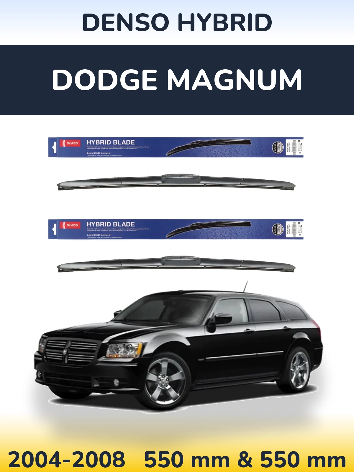 Komplet przednich wycieraczek Denso Hybrid 550 & 550 mm do Dodge Magnum 2004-2008