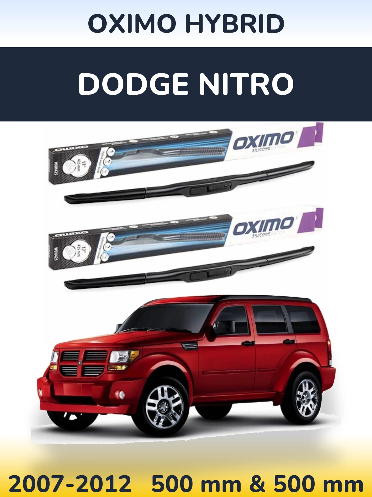 Komplet przednich wycieraczek Oximo Hybrid 500 & 500 mm do Dodge Nitro 2007-2012