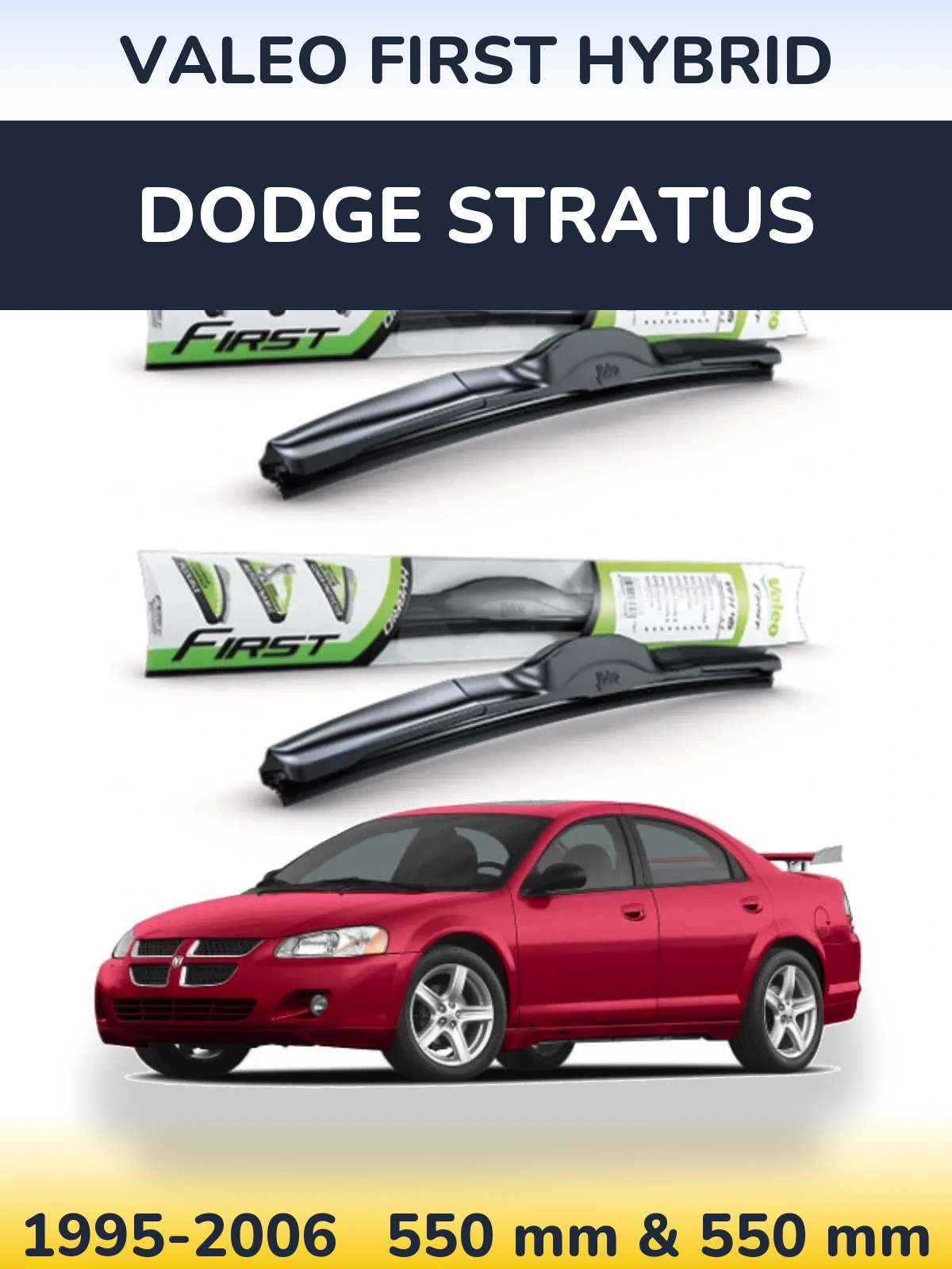 Komplet przednich wycieraczek Valeo First Hybrid 550 & 550 mm do Dodge Stratus 1995-2006