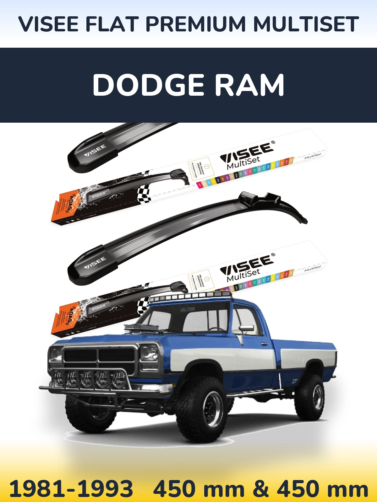 Komplet przednich wycieraczek VISEE FLAT PREMIUM MultiSet 450 & 450 mm do Dodge RAM 1981-1993