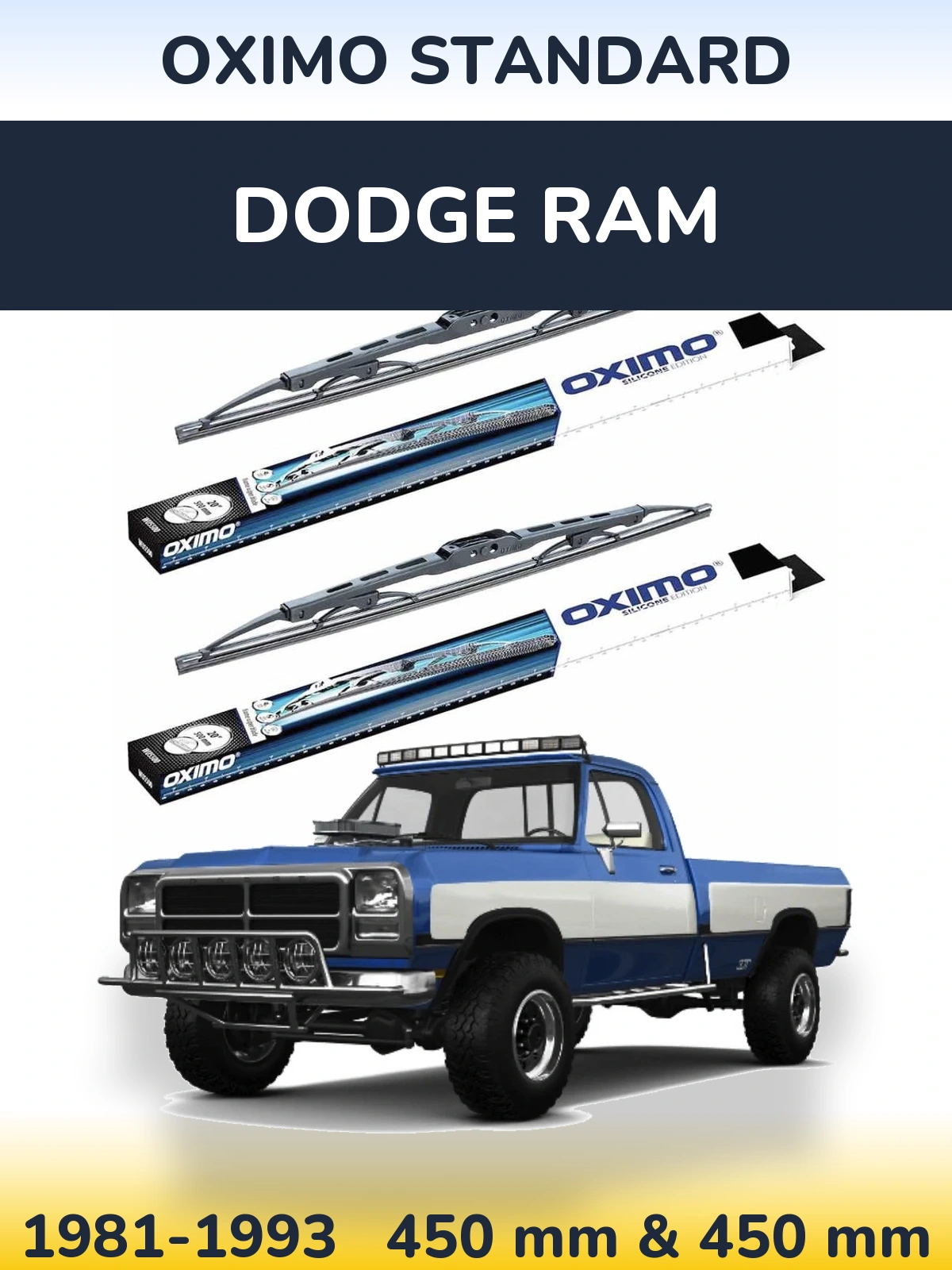 Komplet przednich wycieraczek Oximo Standard 450 & 450 mm do Dodge RAM 1981-1993