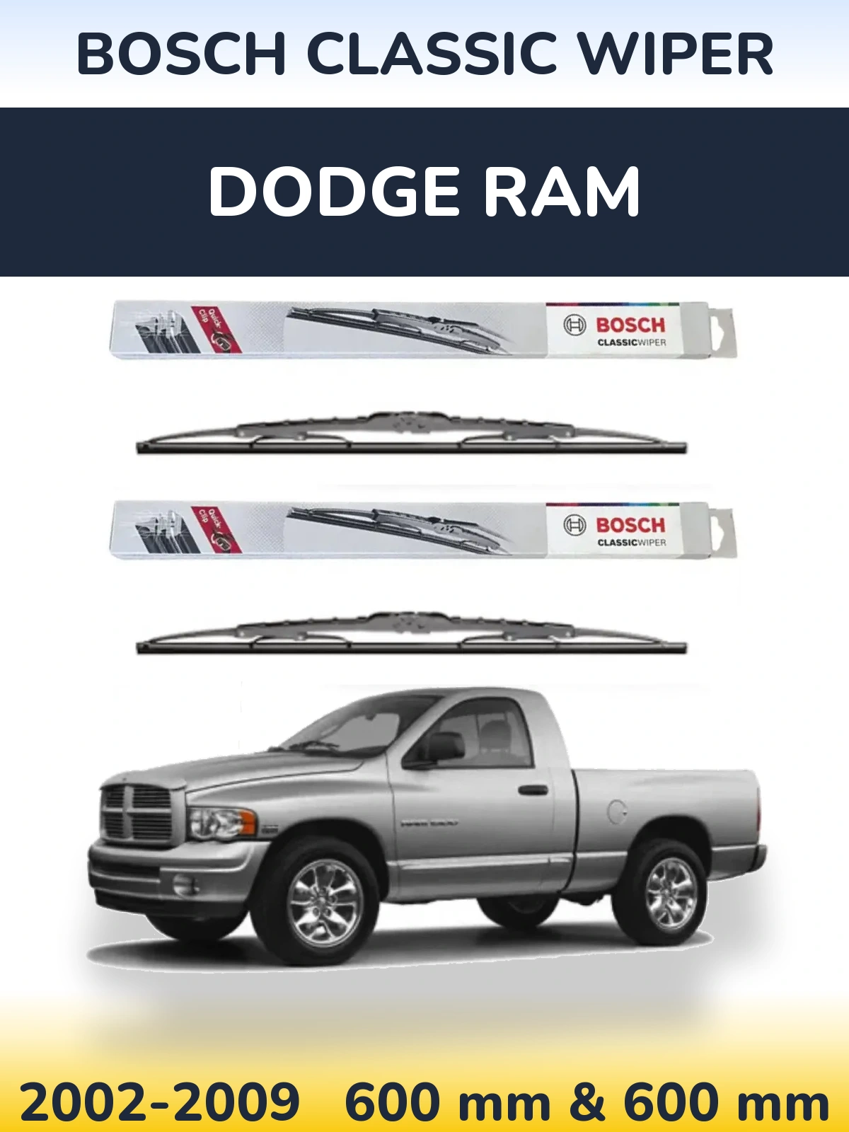 Front wiper blade set BOSCH Classic Wiper 600 & 600 mm for Dodge RAM 2002-2009