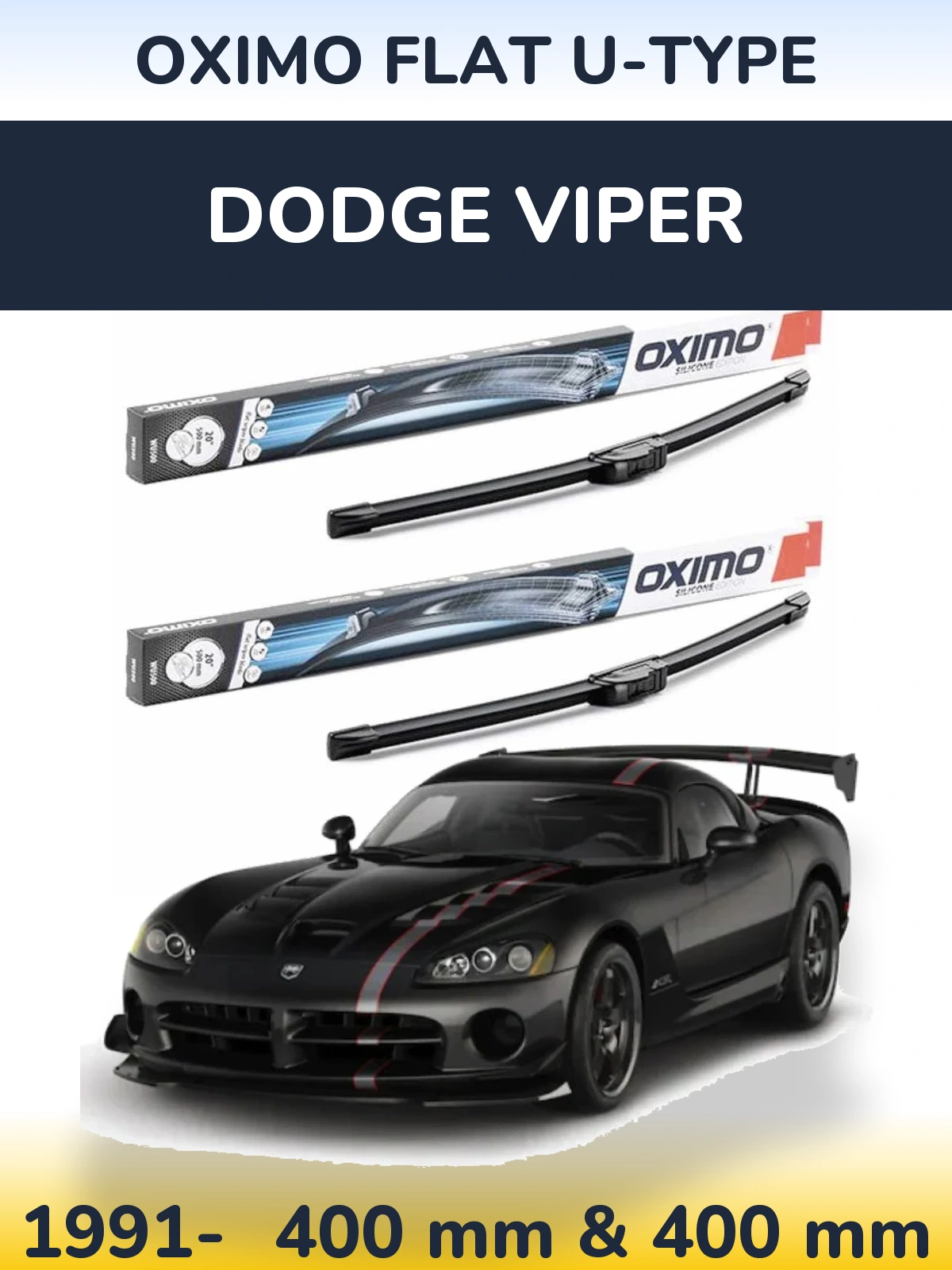 Front wiper blade set Oximo Flat U-type 400 & 400 mm for Dodge Viper 1991-2026
