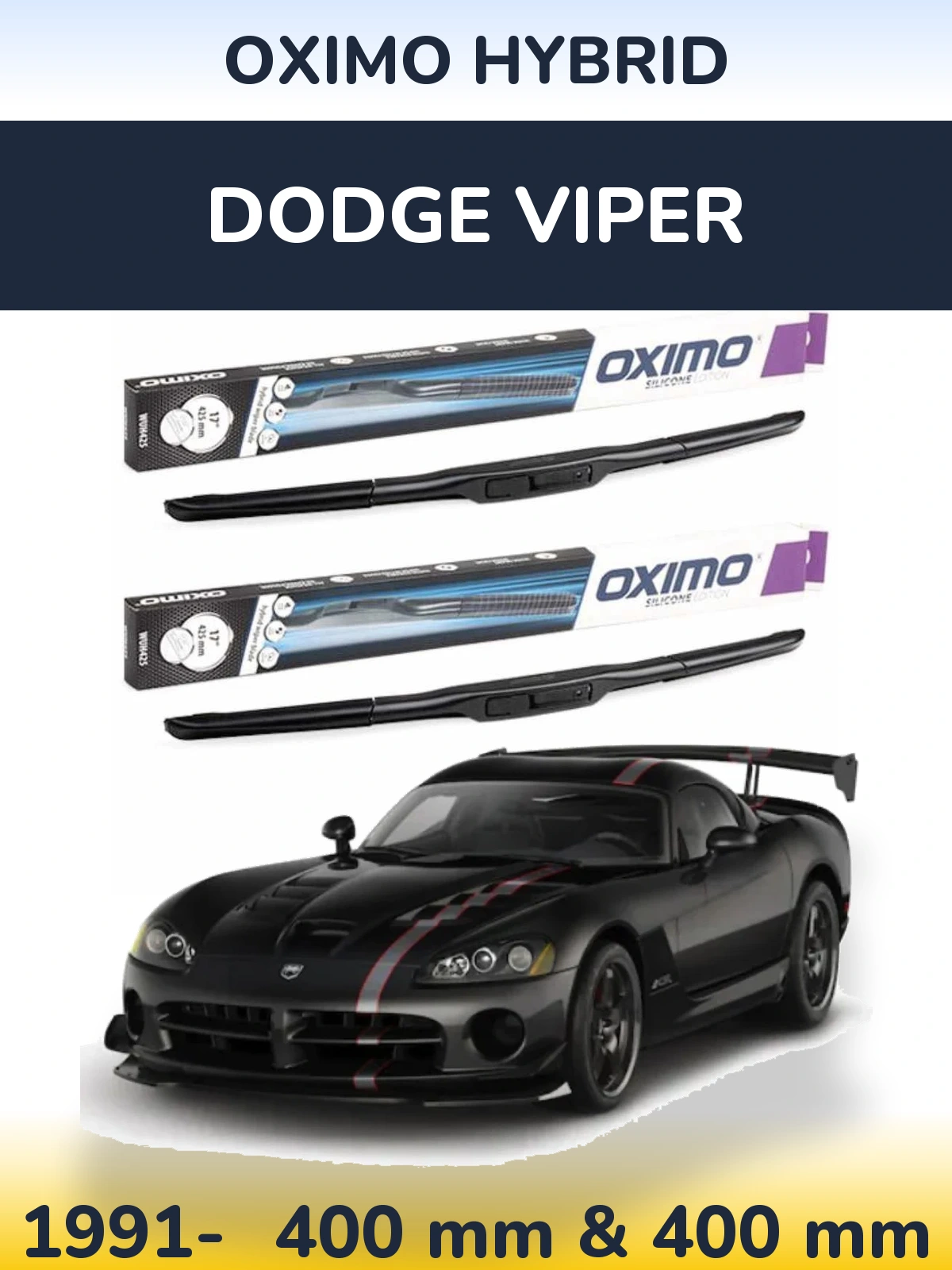 Komplet przednich wycieraczek Oximo Hybrid 400 & 400 mm do Dodge Viper 1991-2026