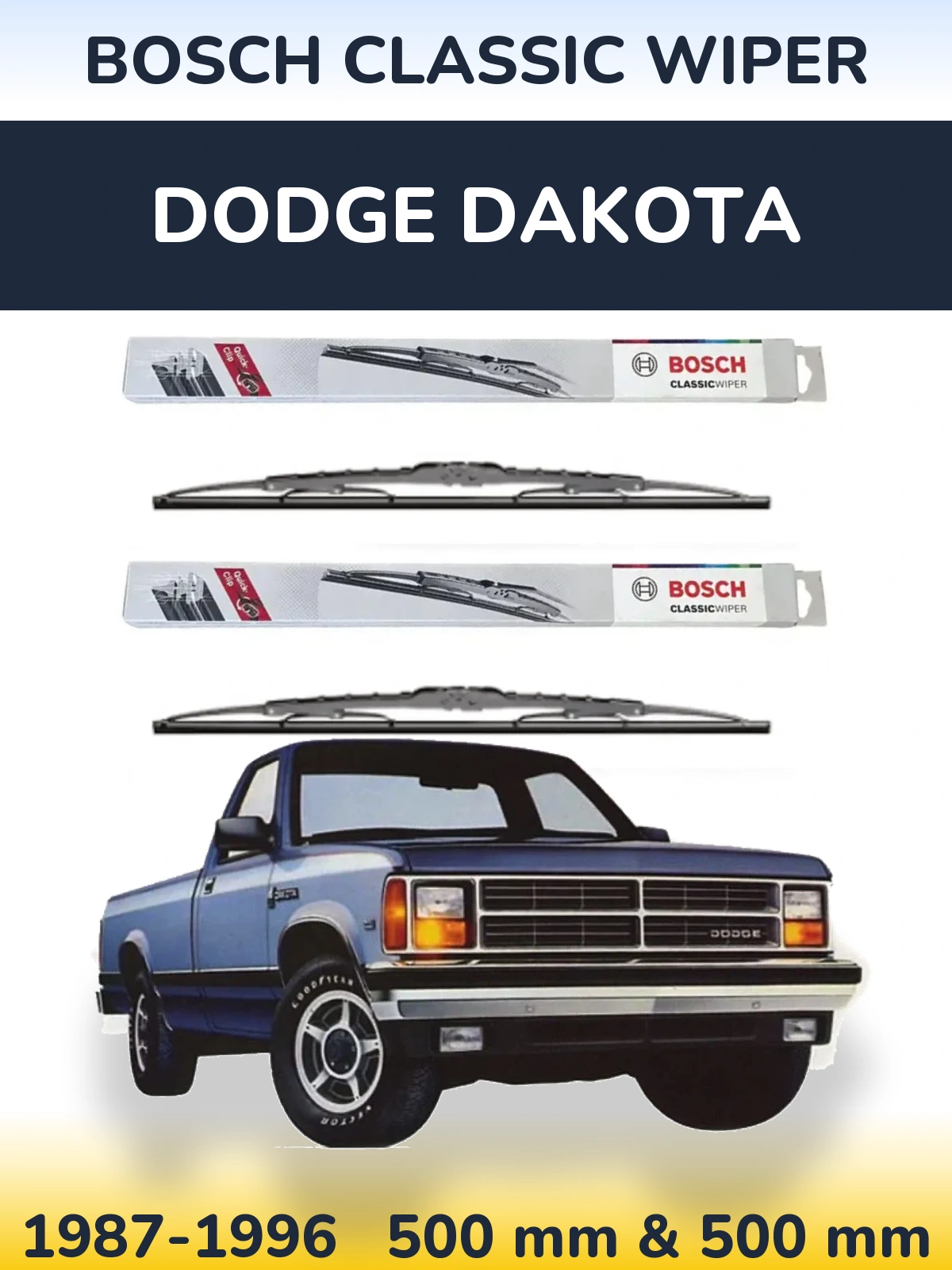 Комплект передних дворников BOSCH Classic Wiper 500 & 500 мм для Dodge Dakota 1987-1996