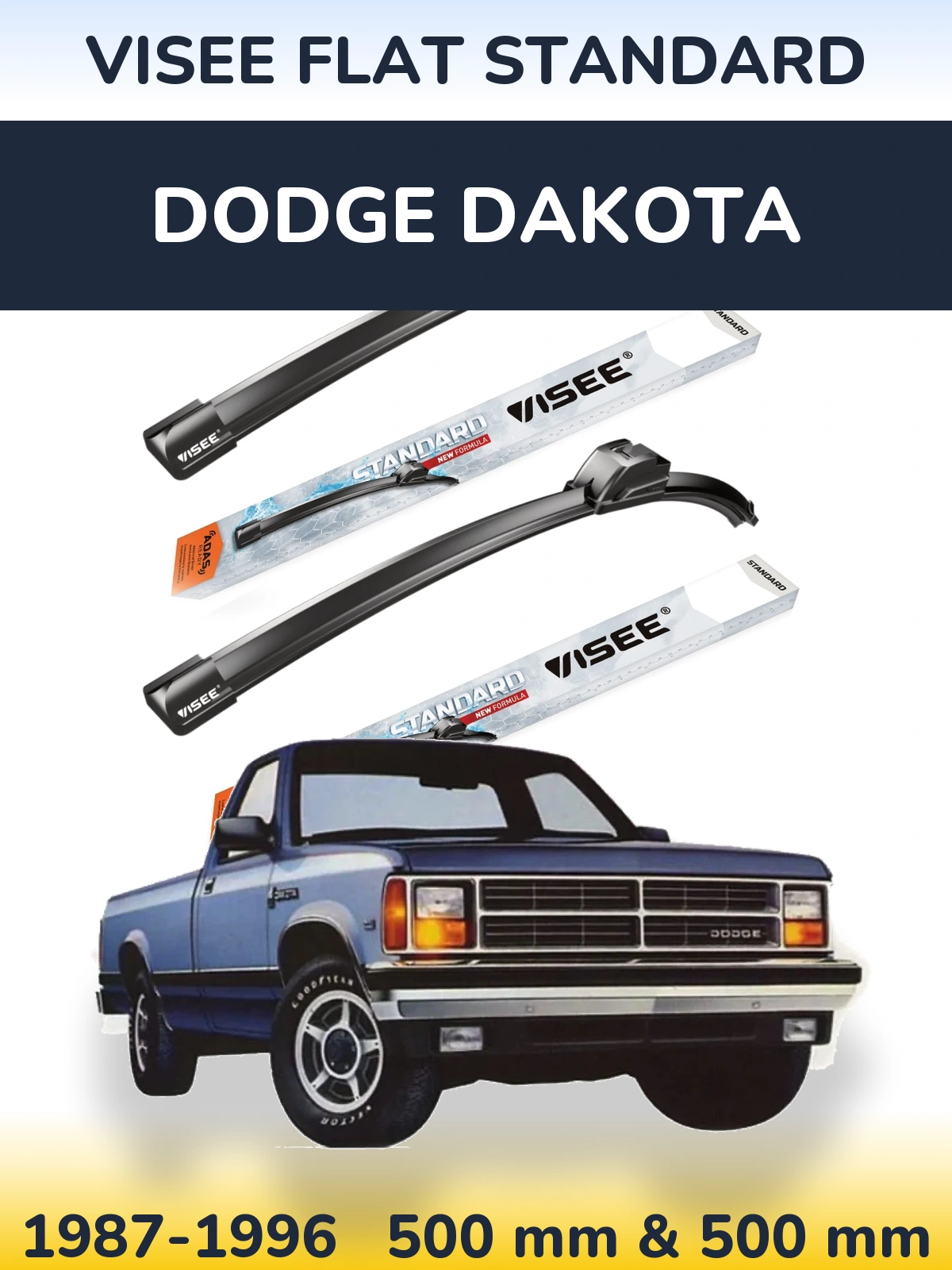 Komplet przednich wycieraczek VISEE FLAT STANDARD 500 & 500 mm do Dodge Dakota 1987-1996