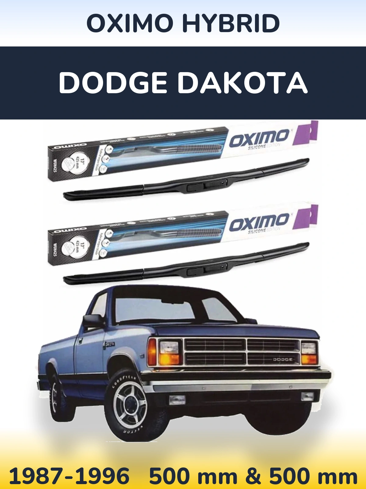 Komplet przednich wycieraczek Oximo Hybrid 500 & 500 mm do Dodge Dakota 1987-1996