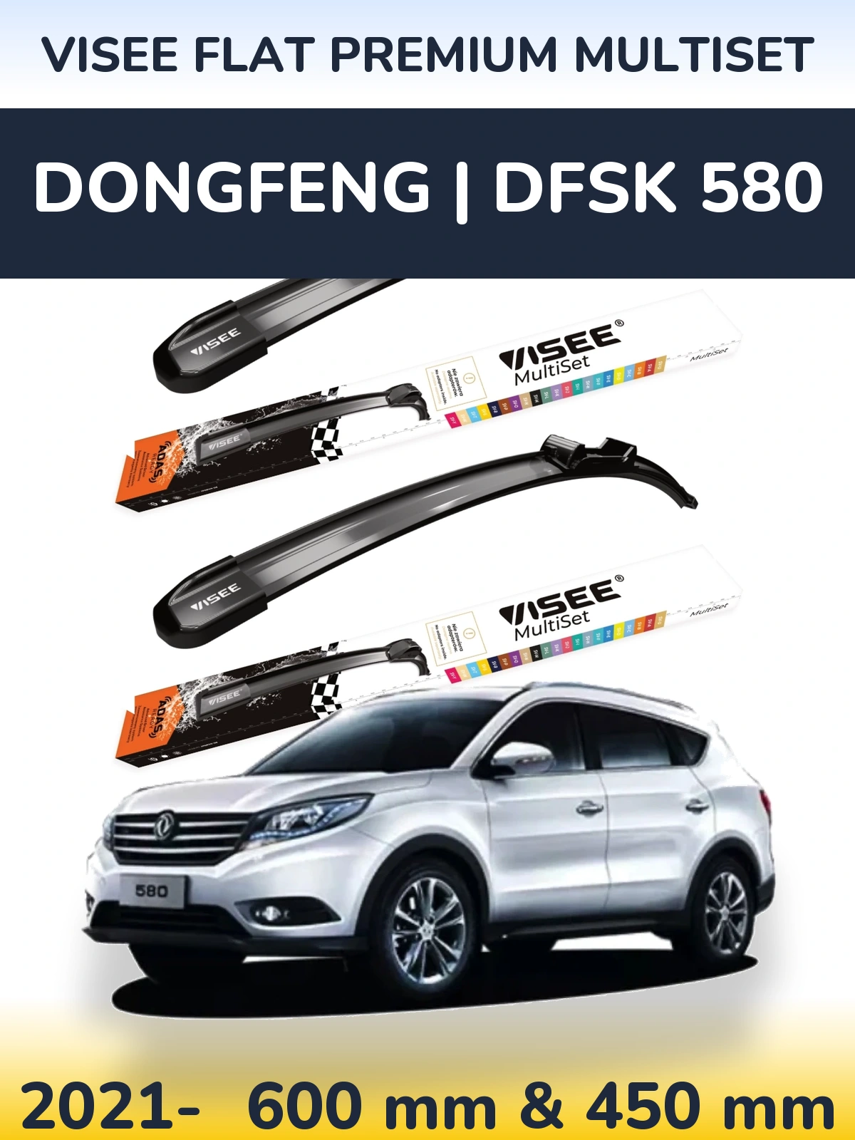 Komplet przednich wycieraczek VISEE FLAT PREMIUM MultiSet 600 & 450 mm do DongFeng | DFSK 580 2021-2026