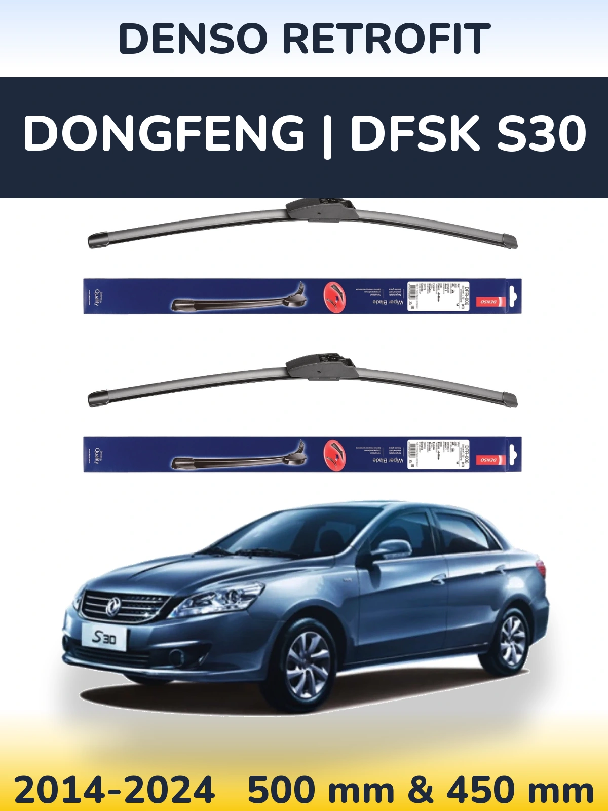 Комплект передних дворников Denso Retrofit 500 & 450 мм для DongFeng | DFSK S30 2014-2024