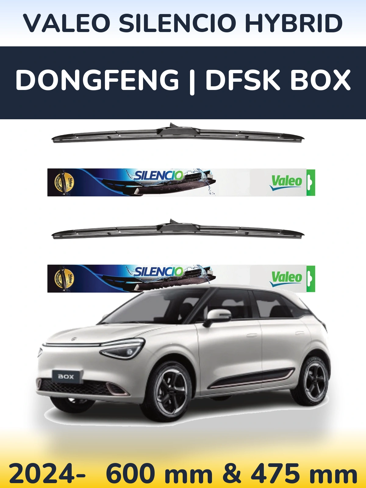 Komplet przednich wycieraczek Valeo Silencio Hybrid 600 & 475 mm do DongFeng | DFSK Box 2024-2026
