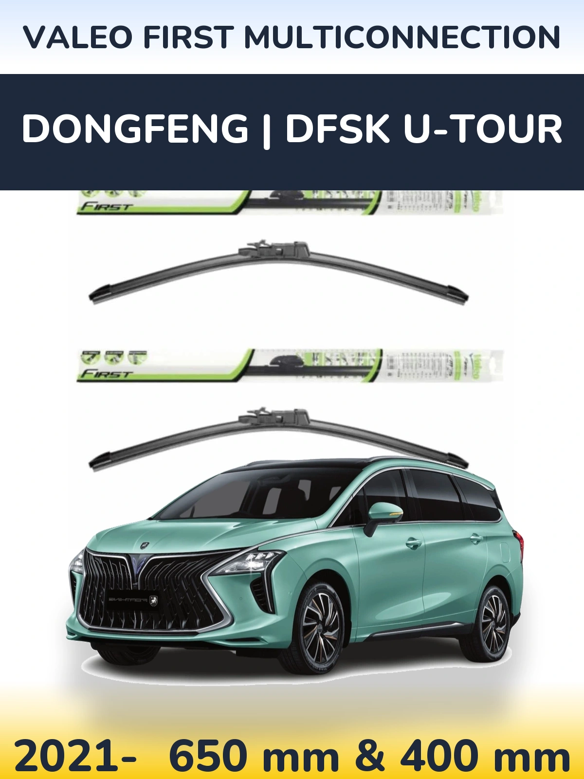 Комплект передних дворников Valeo First MultiConnection 650 & 400 мм для DongFeng | DFSK U-Tour 2021-2026