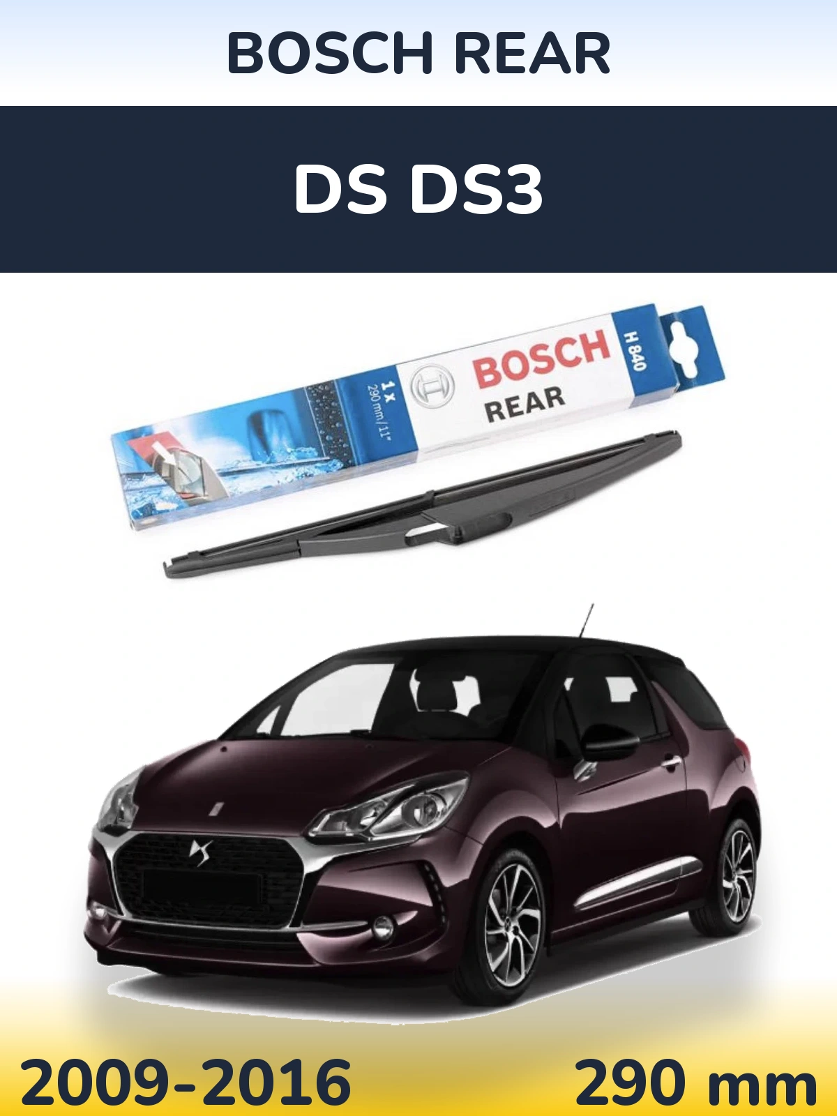 Tylna wycieraczka BOSCH Rear 290 mm do DS DS3 2009-2016