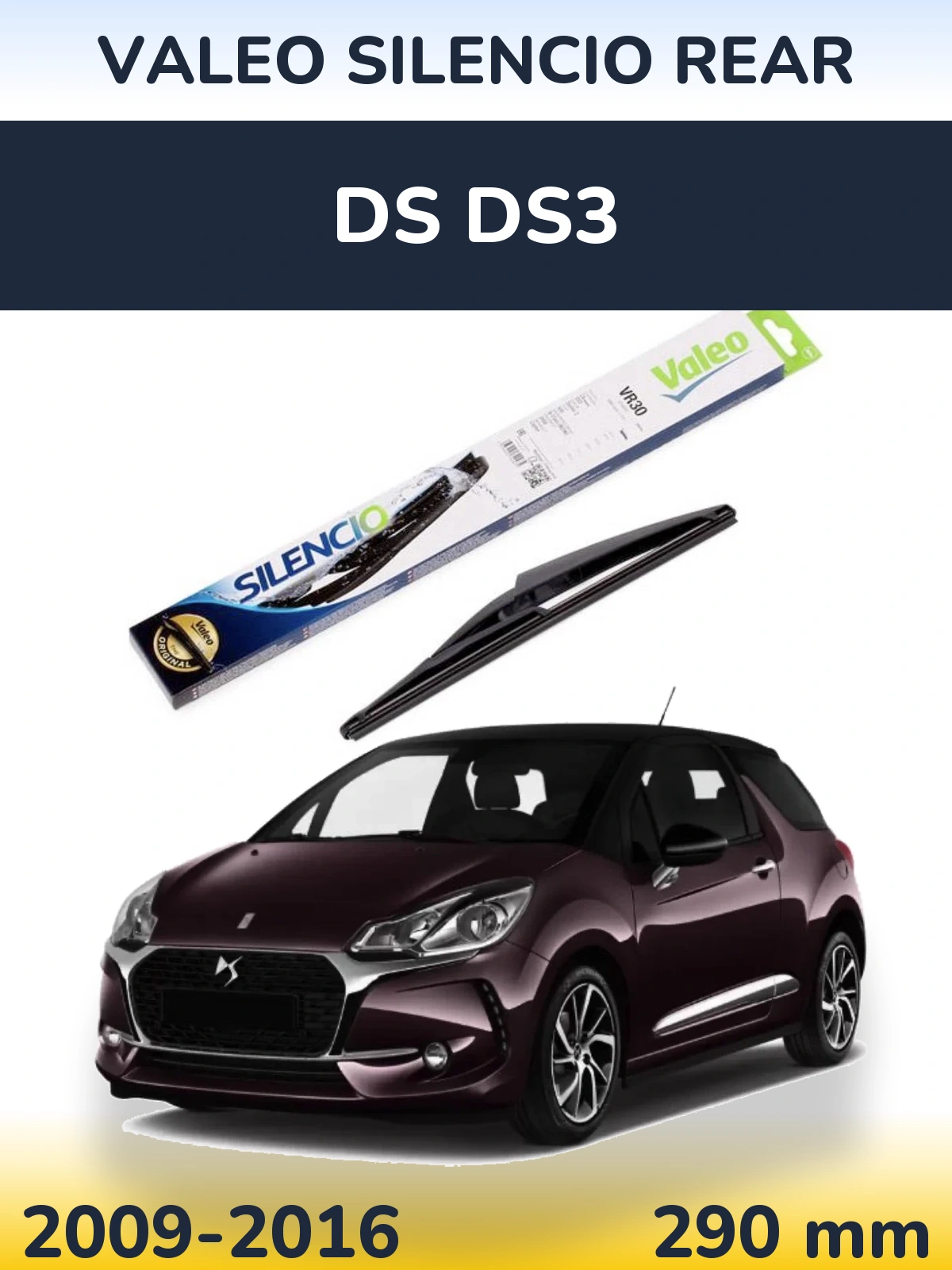 Tylna wycieraczka Valeo Silencio Rear 290 mm do DS DS3 2009-2016