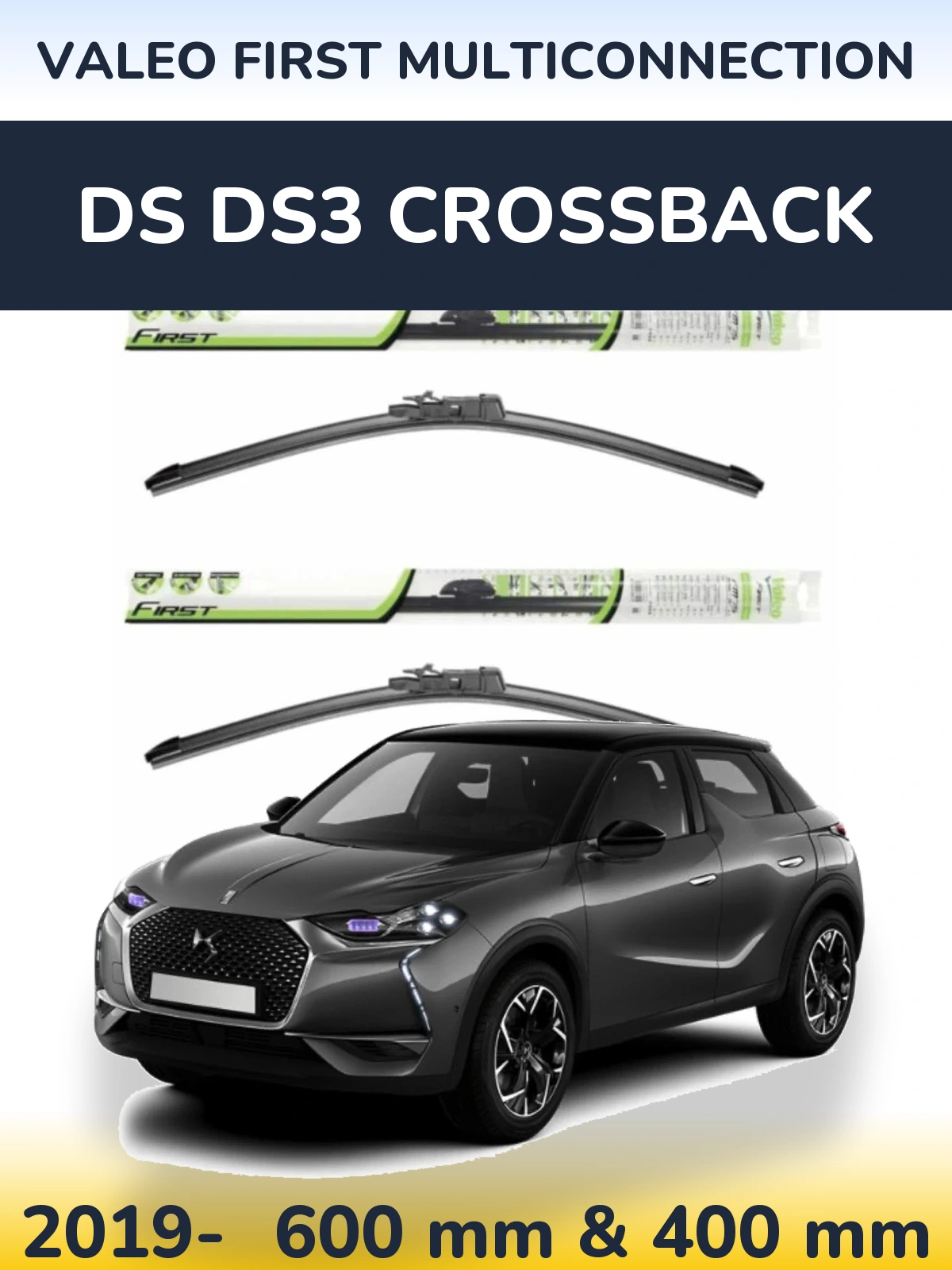 Komplet przednich wycieraczek Valeo First MultiConnection 600 & 400 mm do DS DS3 Crossback 2019-2026