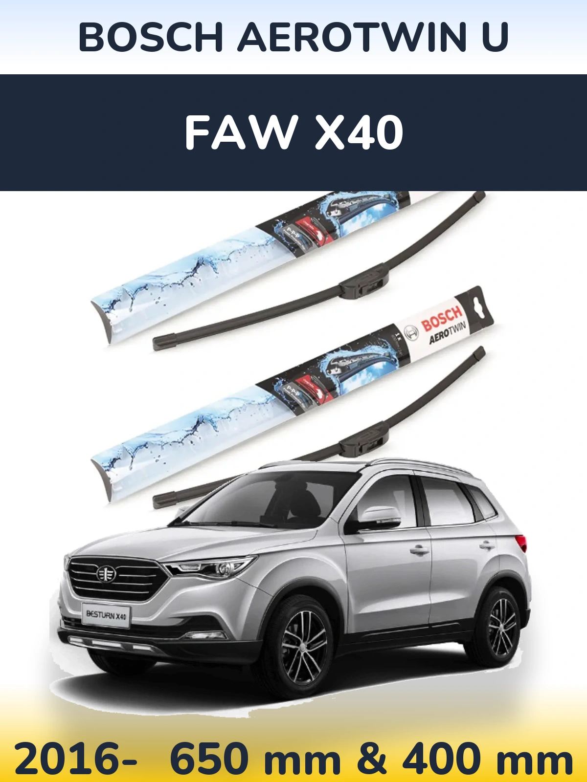 Komplet przednich wycieraczek BOSCH AeroTwin U 650 & 400 mm do FAW X40 2016-2026