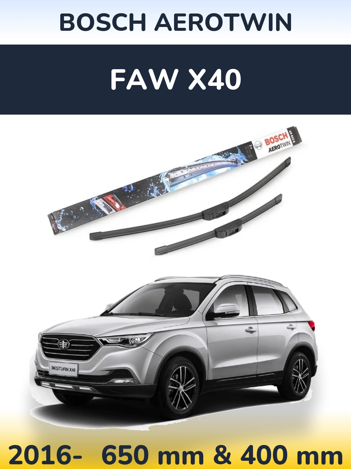 Komplet przednich wycieraczek BOSCH AeroTwin 650 & 400 mm do FAW X40 2016-2026