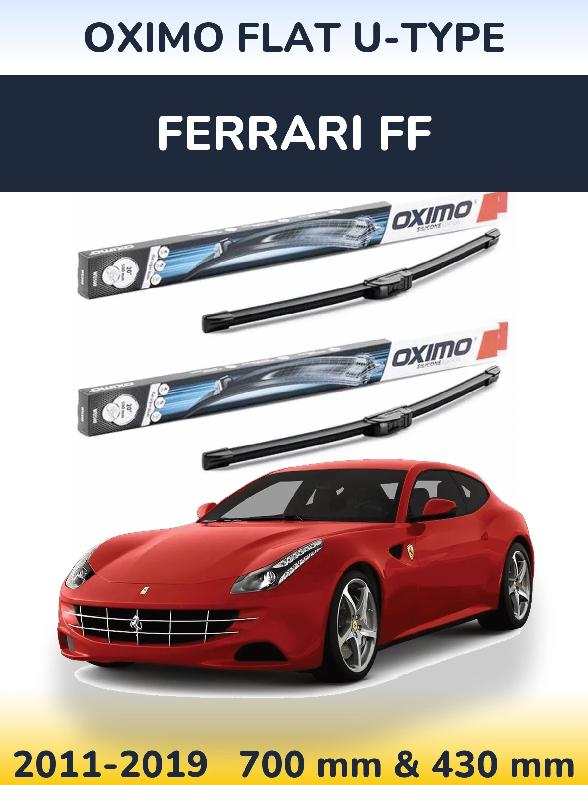 Komplet przednich wycieraczek Oximo Flat U-type 700 & 430 mm do Ferrari FF 2011-2019