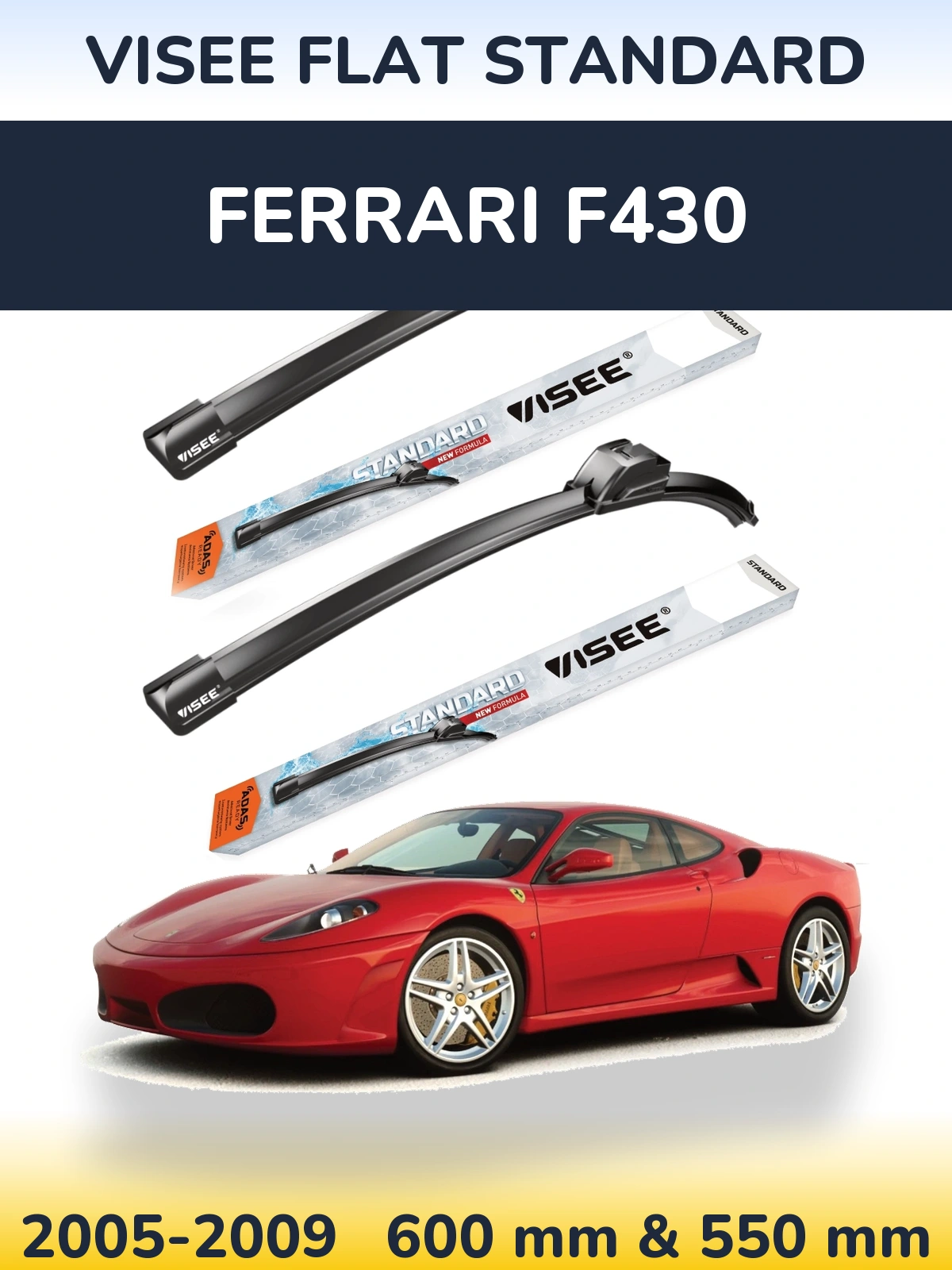 Комплект передних дворников VISEE FLAT STANDARD 600 & 550 мм для Ferrari F430 2005-2009