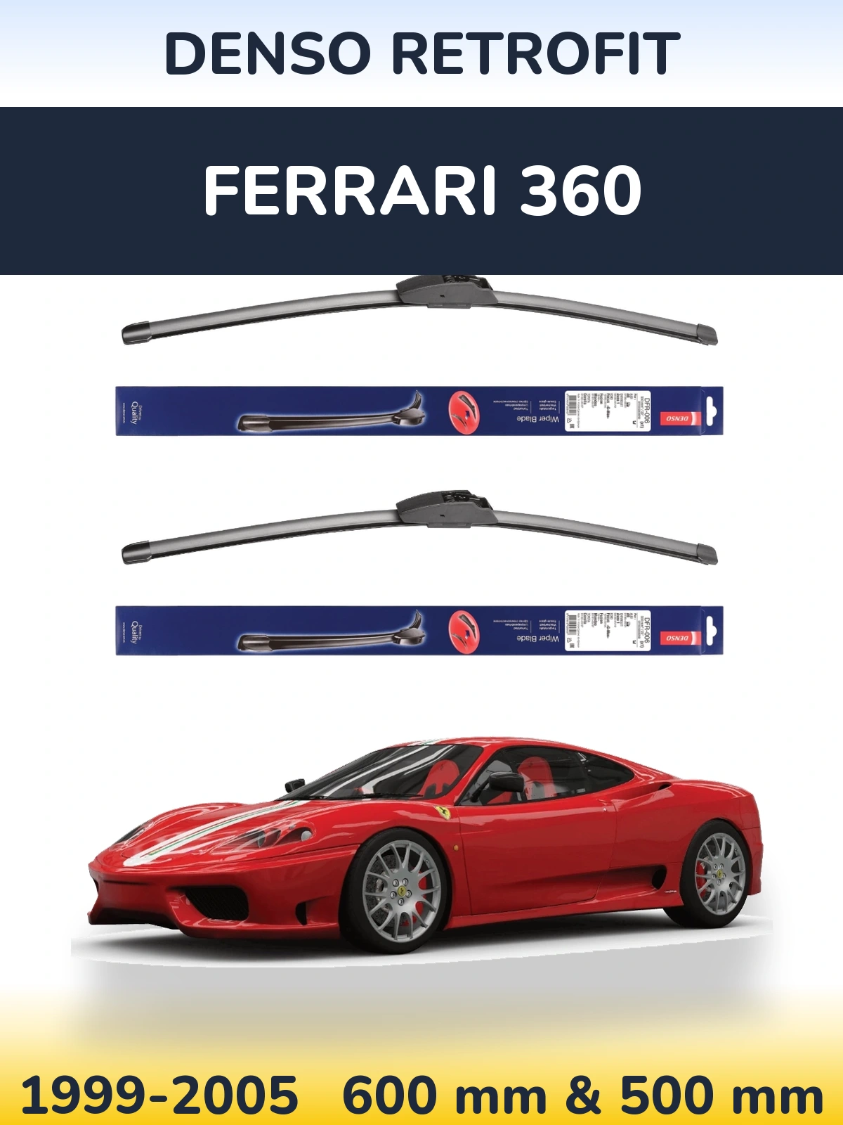 Komplet przednich wycieraczek Denso Retrofit 600 & 500 mm do Ferrari 360 1999-2005