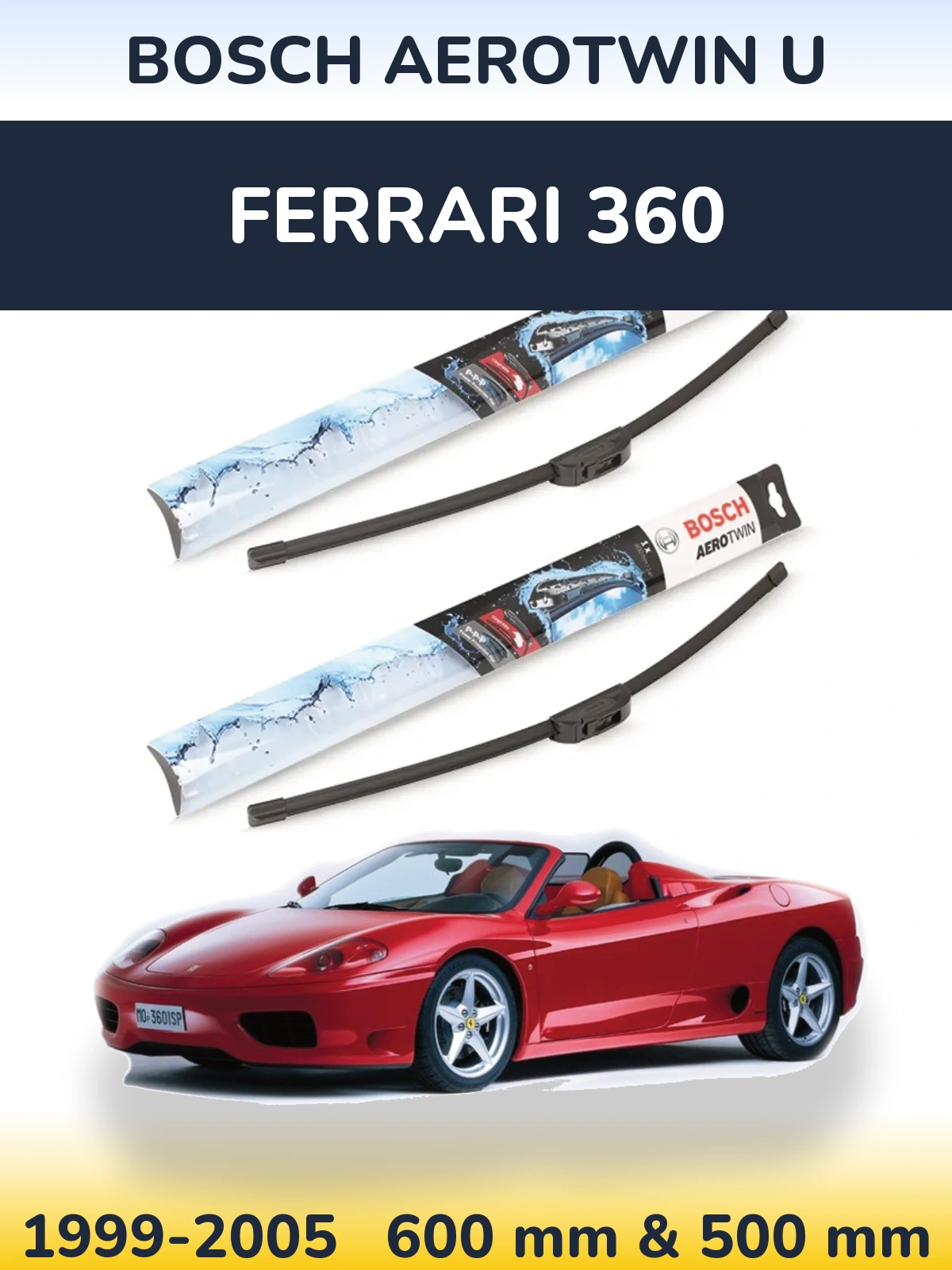Komplet przednich wycieraczek BOSCH AeroTwin U 600 & 500 mm do Ferrari 360 1999-2005